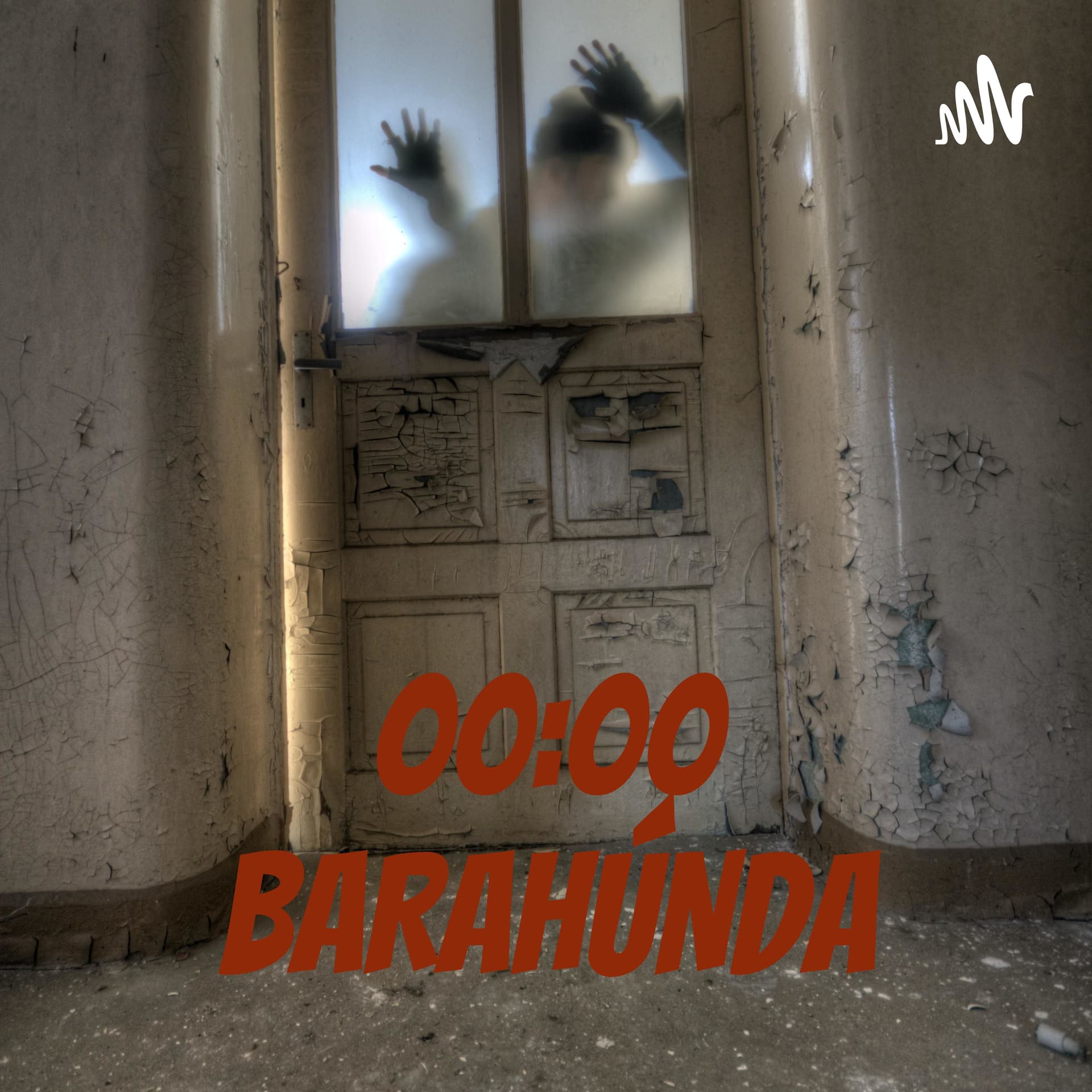 00:00 BARAHÚNDA - Podcasts