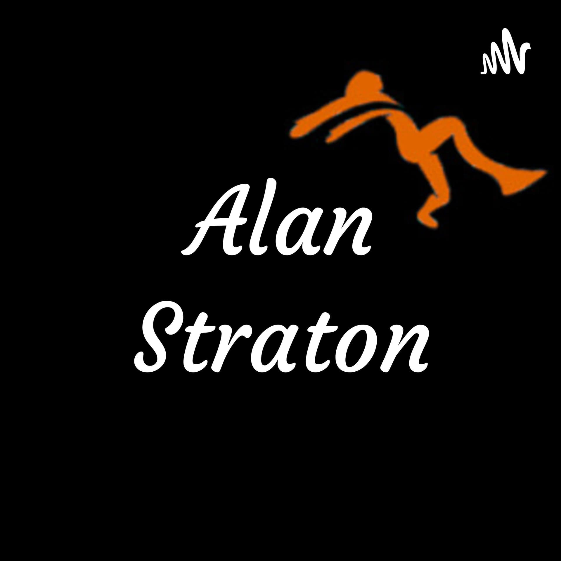 Alan Straton - Podcasts