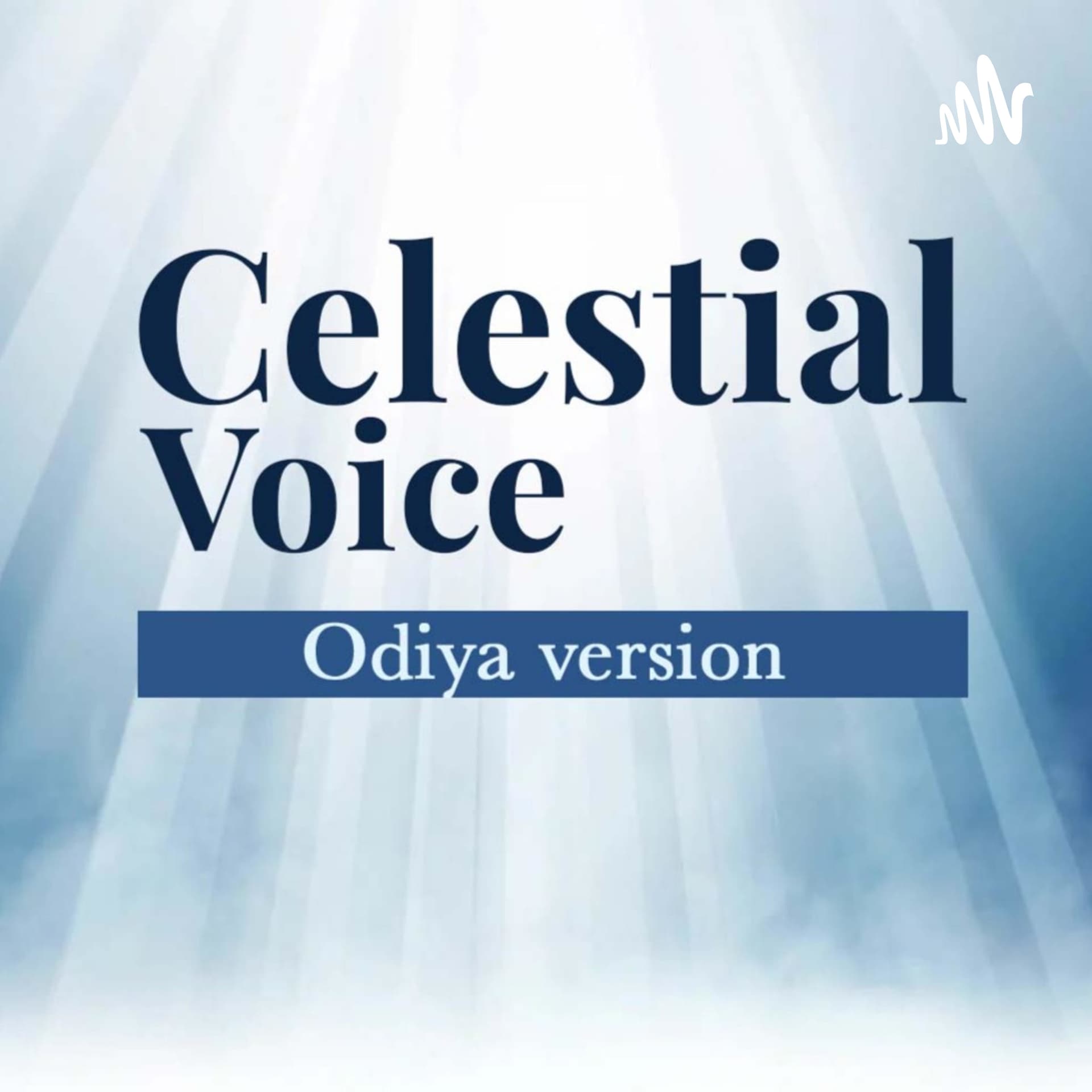 Celestial Voice - Podcasts