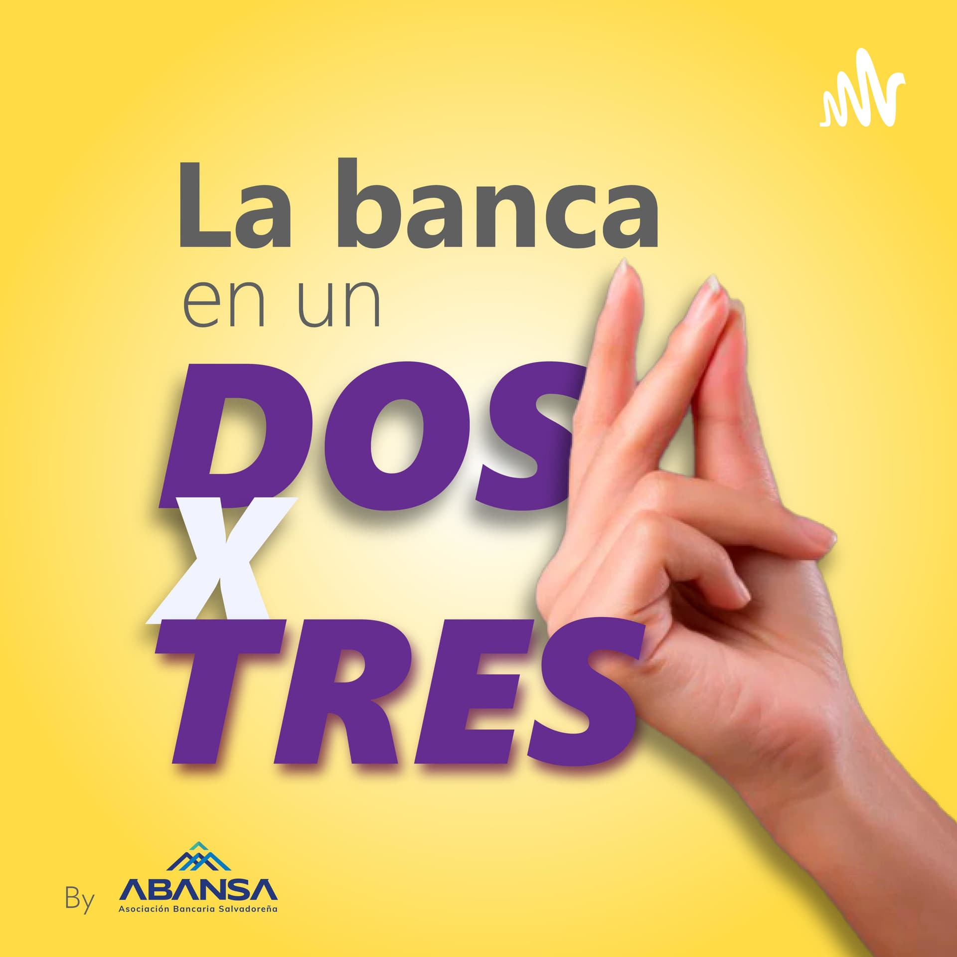 La Banca en un Dos por Tres - Podcasts