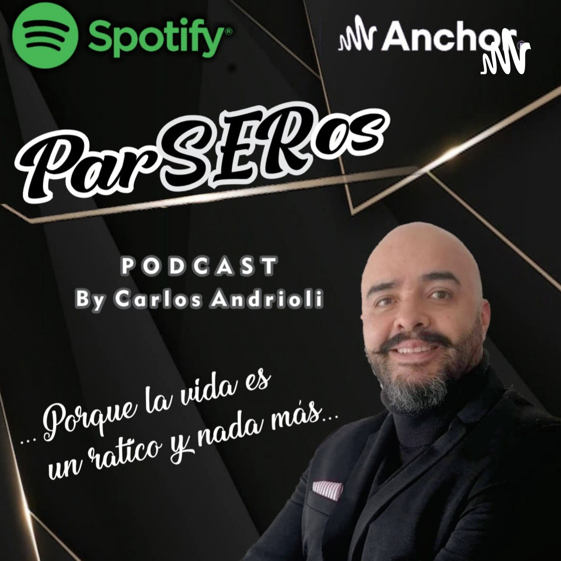 ParSERos By Carlos Andrioli - Podcasts