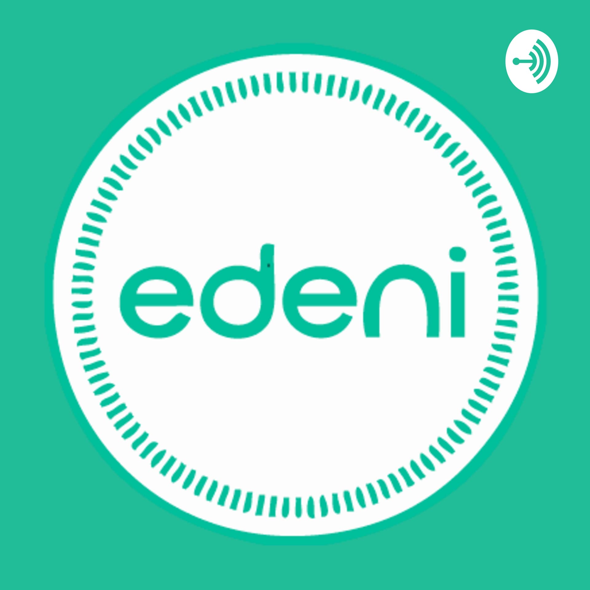 Edeni - Podcasts