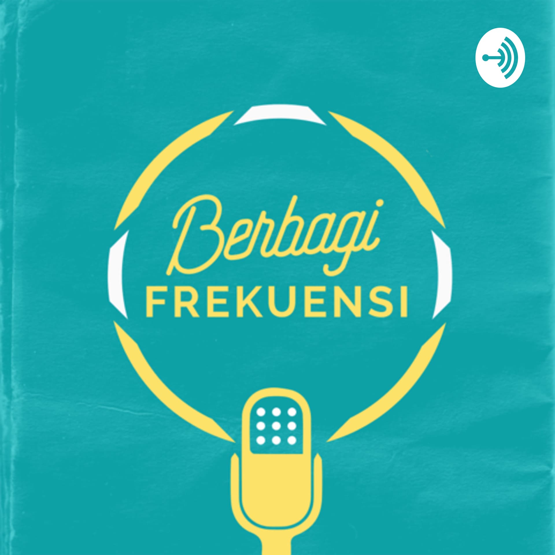 Berbagi Frekuensi - Podcasts