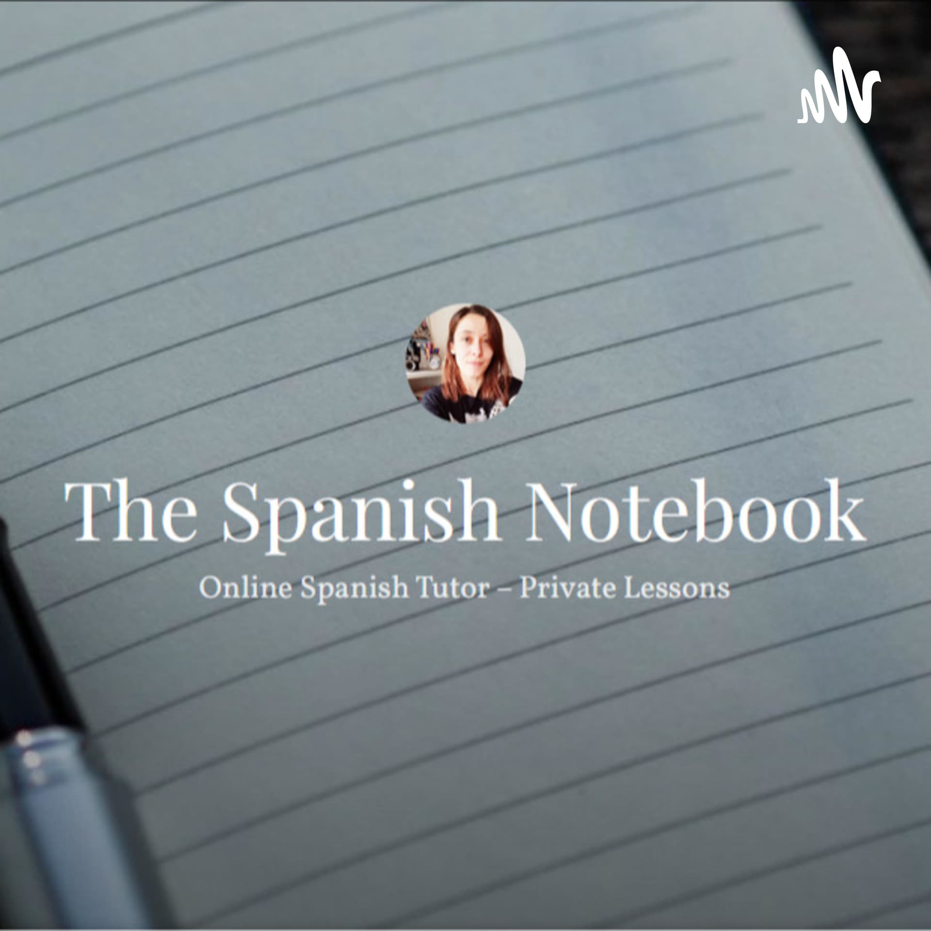 The Spanish Notebook - Podcasts