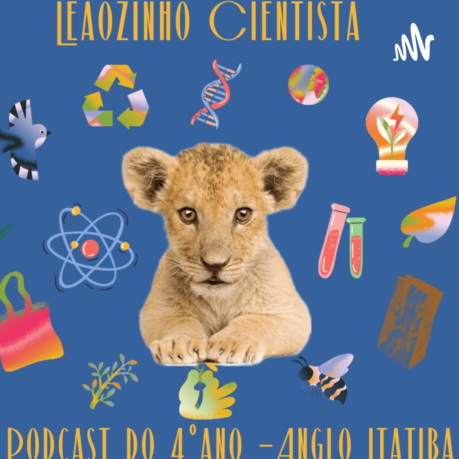 Leãozinho Cientista - Podcasts