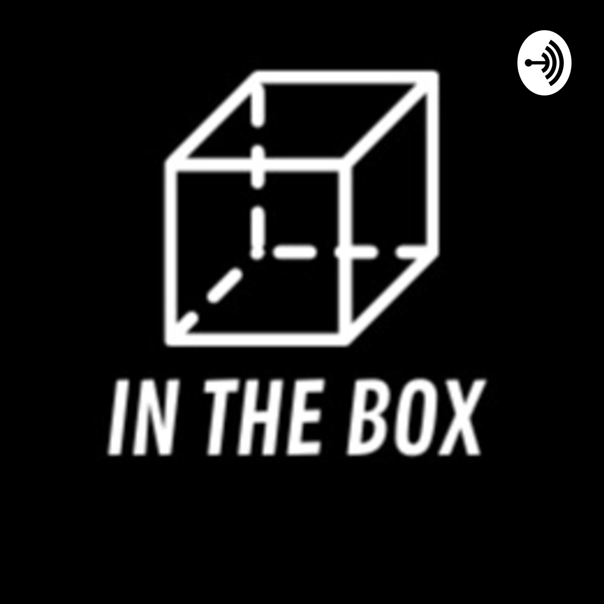 In The Box Cast - Podcasts