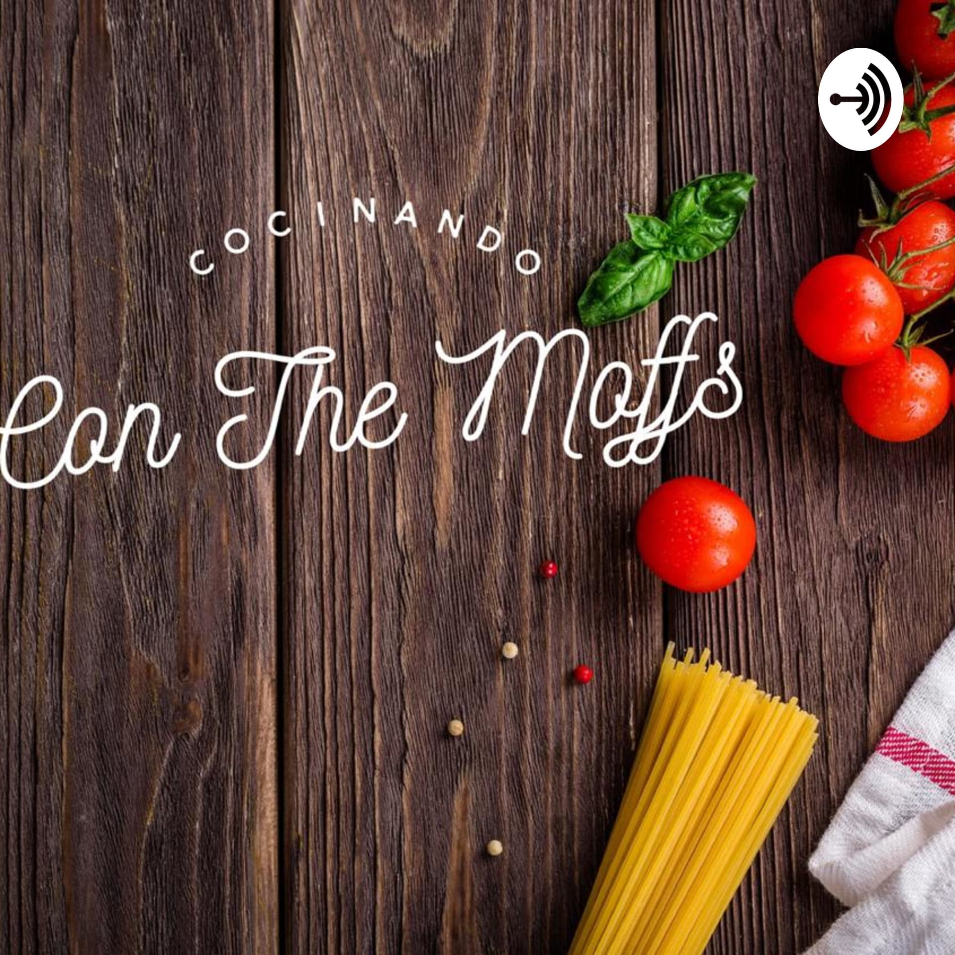 Cocinado con The Moffs - Podcasts