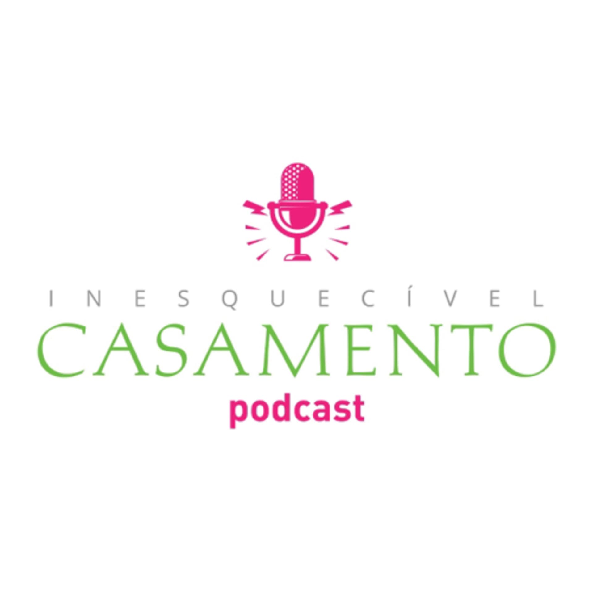 Inesquecivel Casamento podcast - Podcasts