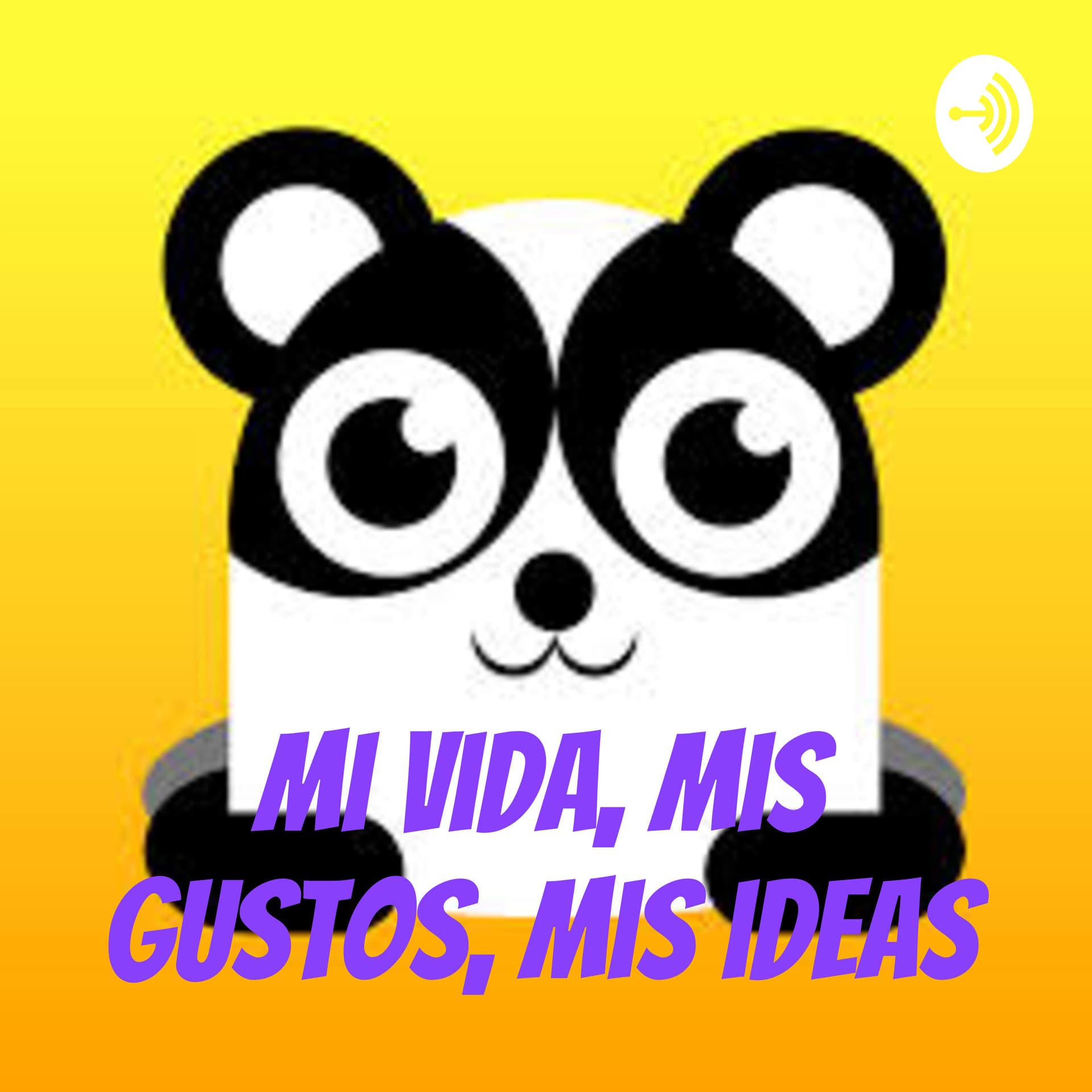 Mi vida, mis gustos, mis ideas