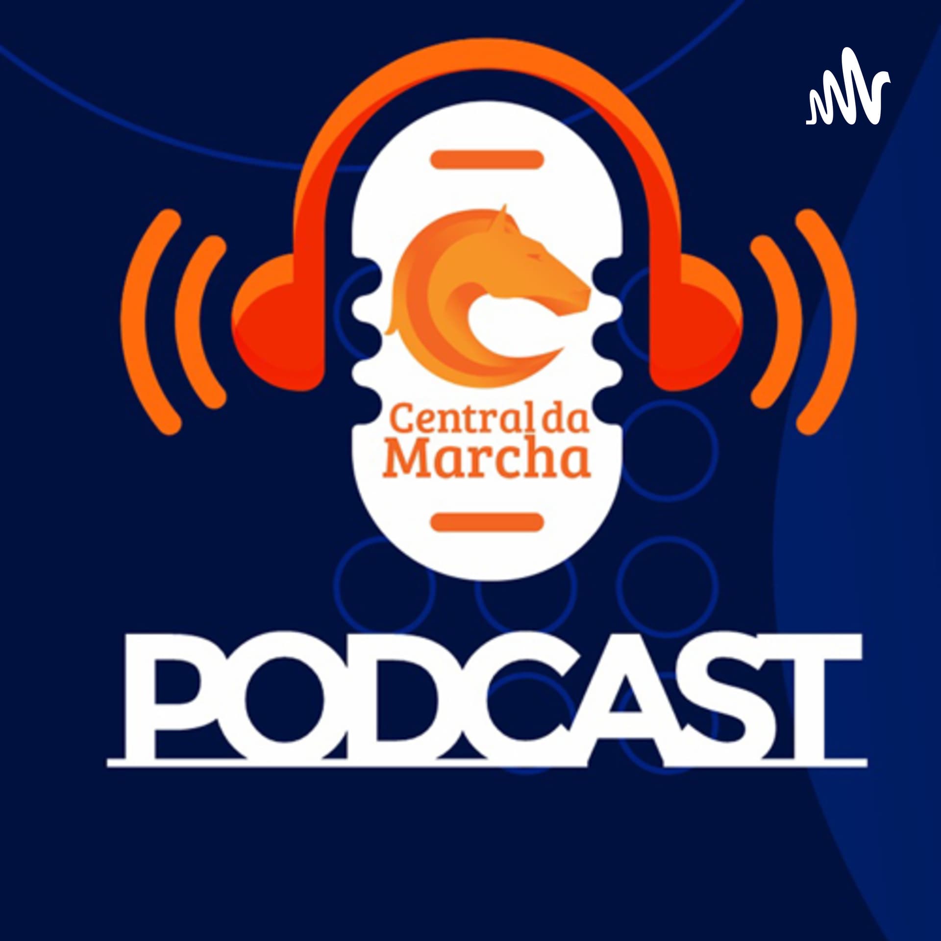 Central da Marcha - Podcast