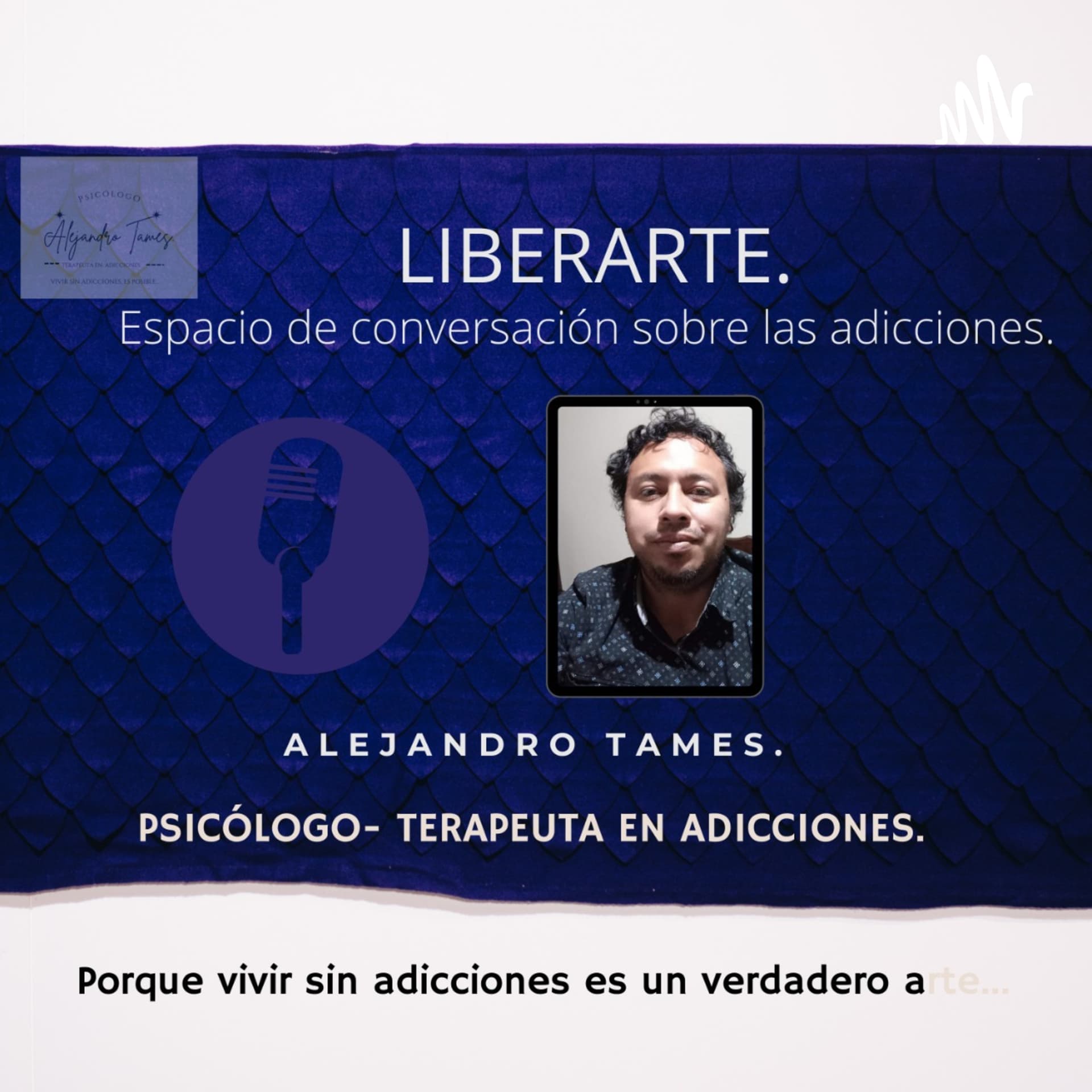 LIberarte, Porque Vivir Sin Adicciones, Es Posible. - Podcasts