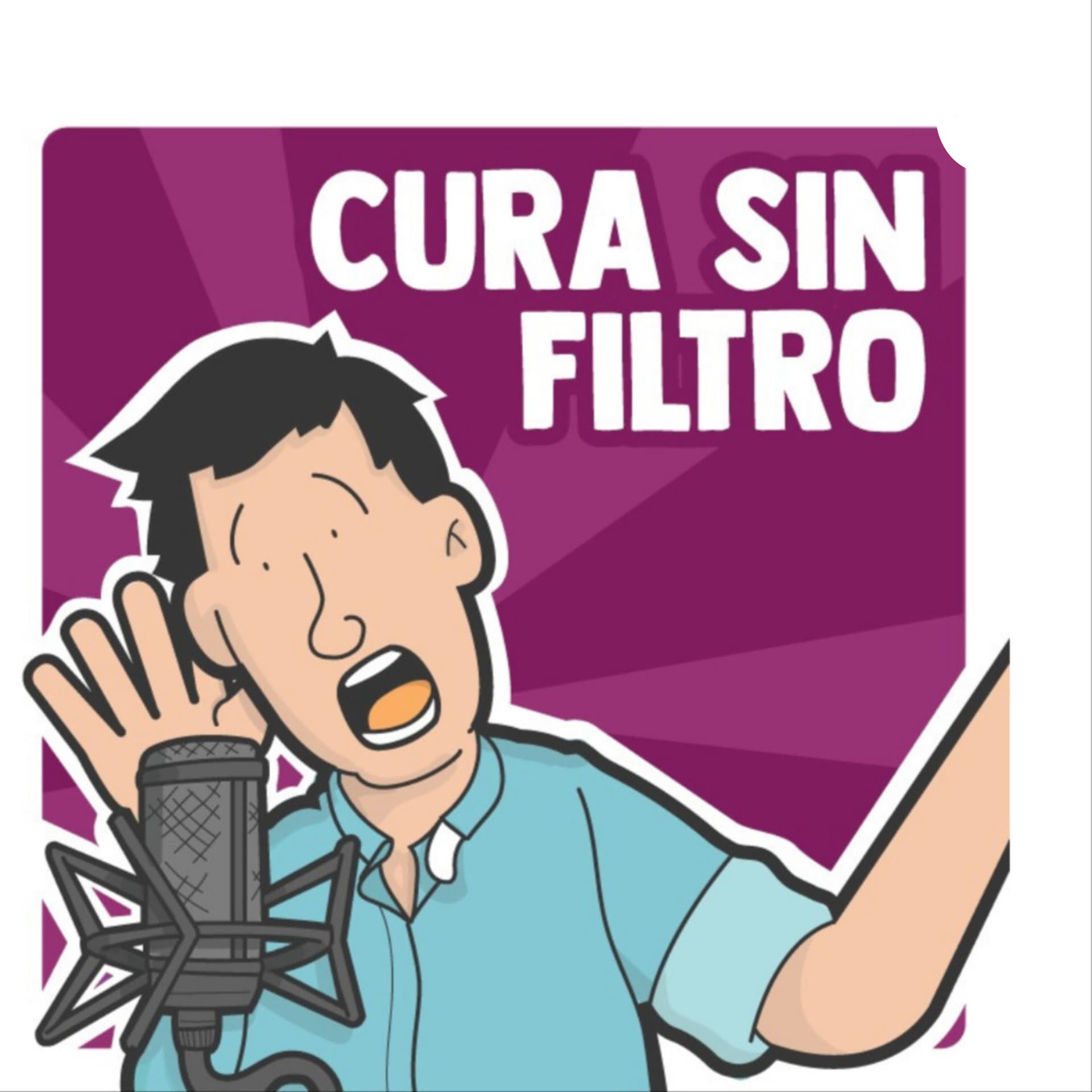 Cura sin filtro - Podcasts