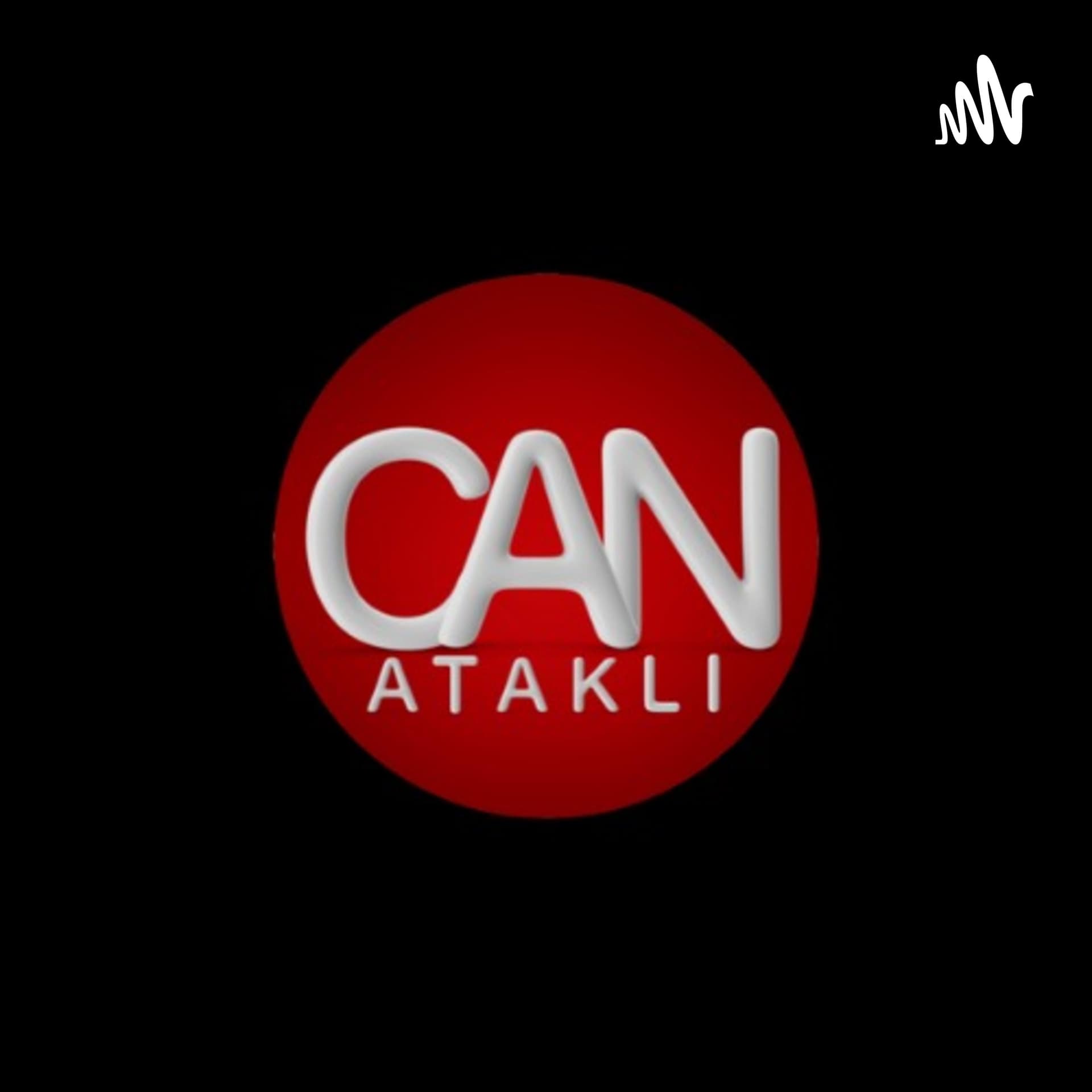 Can Ataklı ile Gündem Analiz - Podcasts
