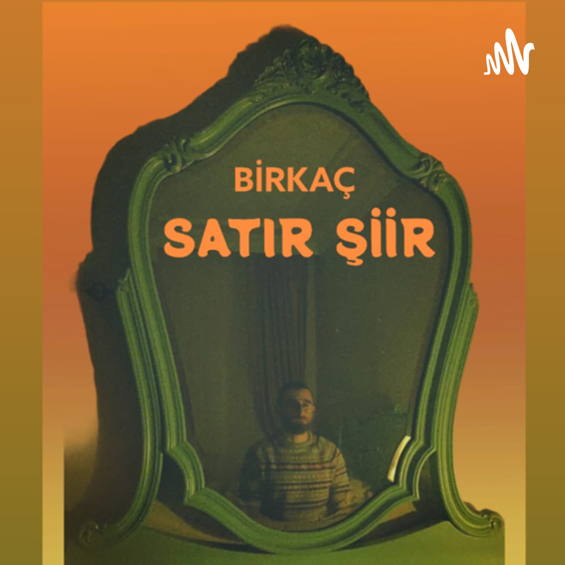 BİRKAÇ SATIR ŞİİR - Podcasts