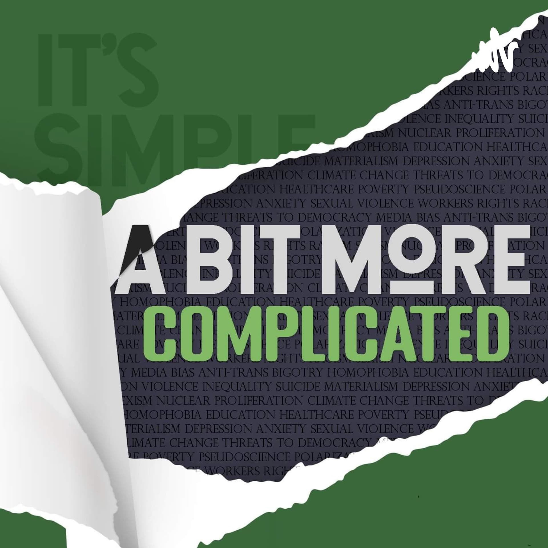 A Bit More Complicated - Podcasts