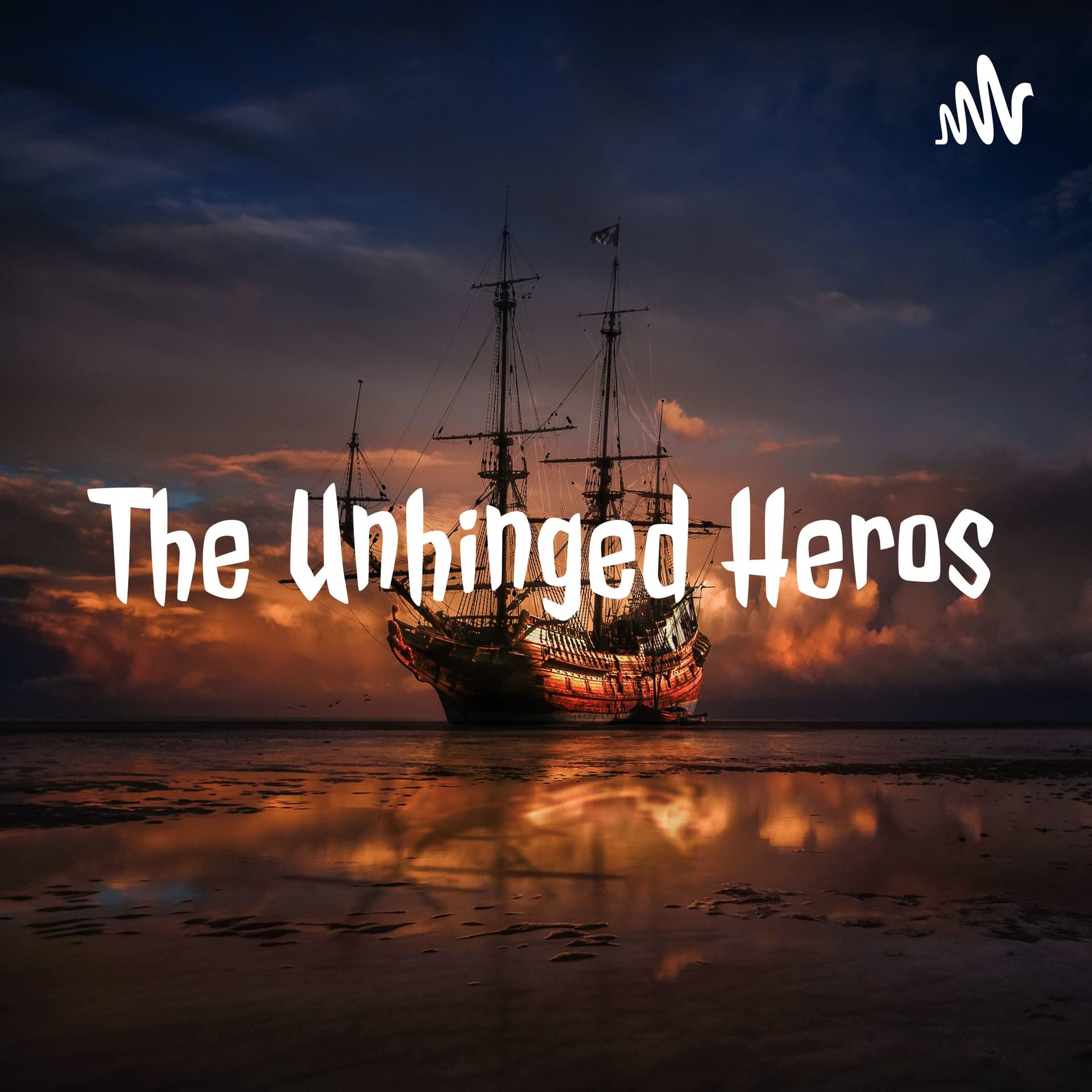 The Unhinged Heros