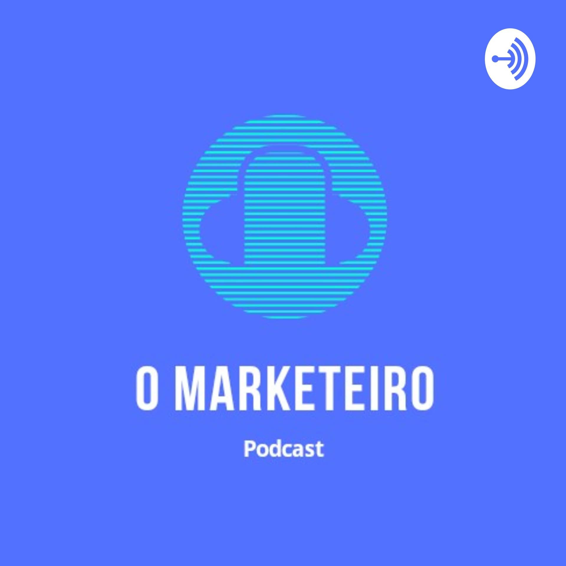 O Marketeiro - Podcasts