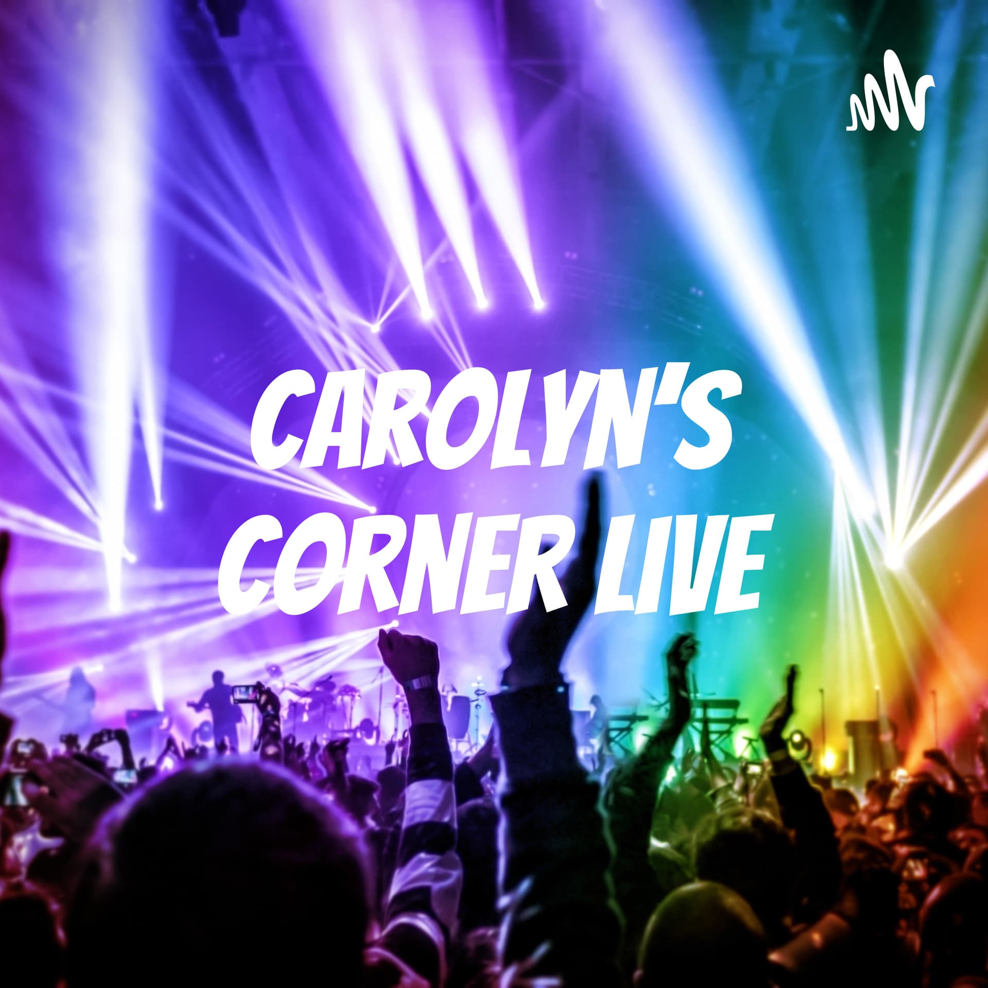 Carolyn's Corner Live - Podcasts