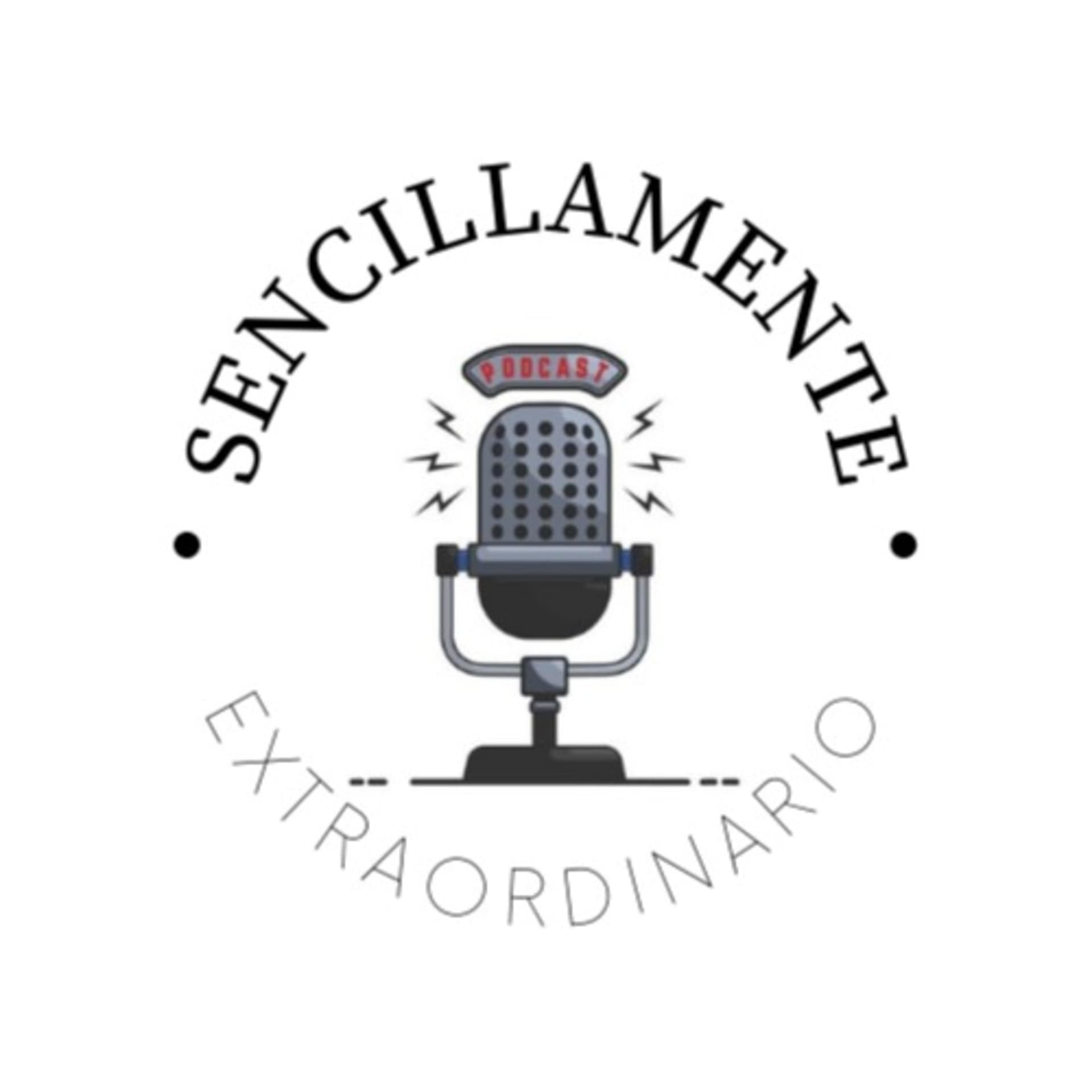 Sencillamente Extraordinario - Podcasts