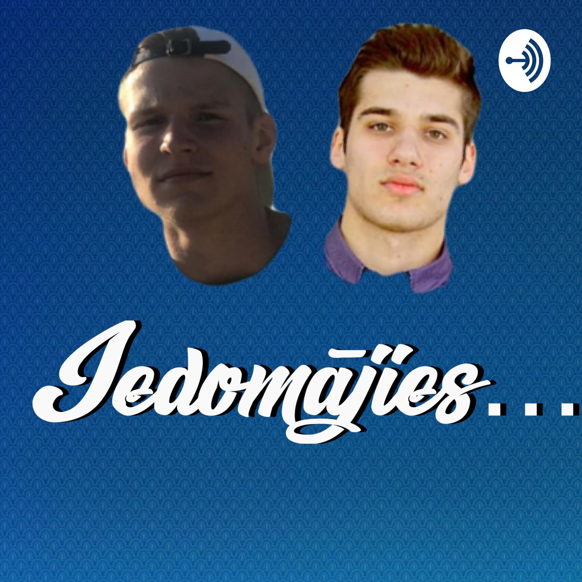 Podkāsts "Iedomājies..." - Podcasts