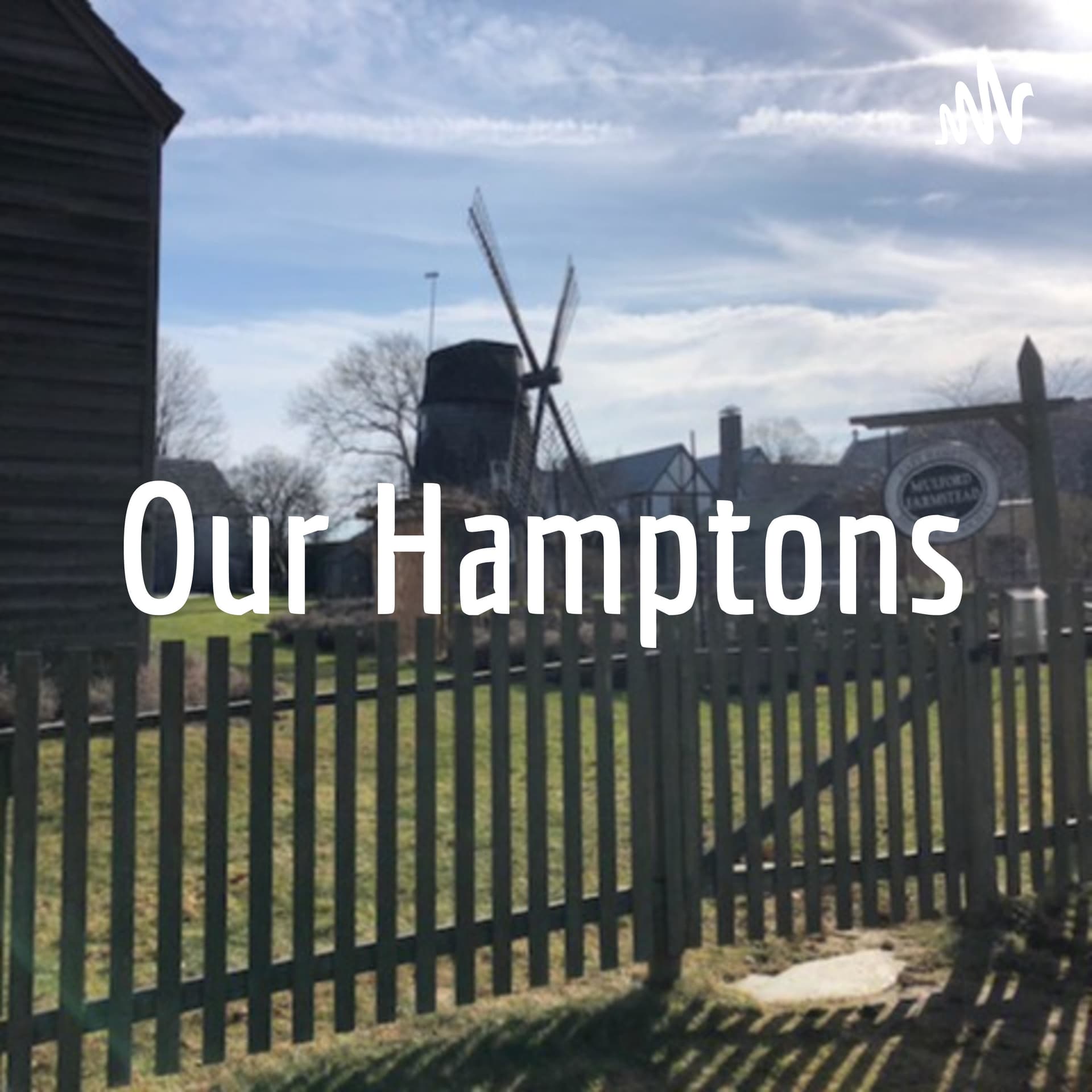 Our Hamptons - Podcasts