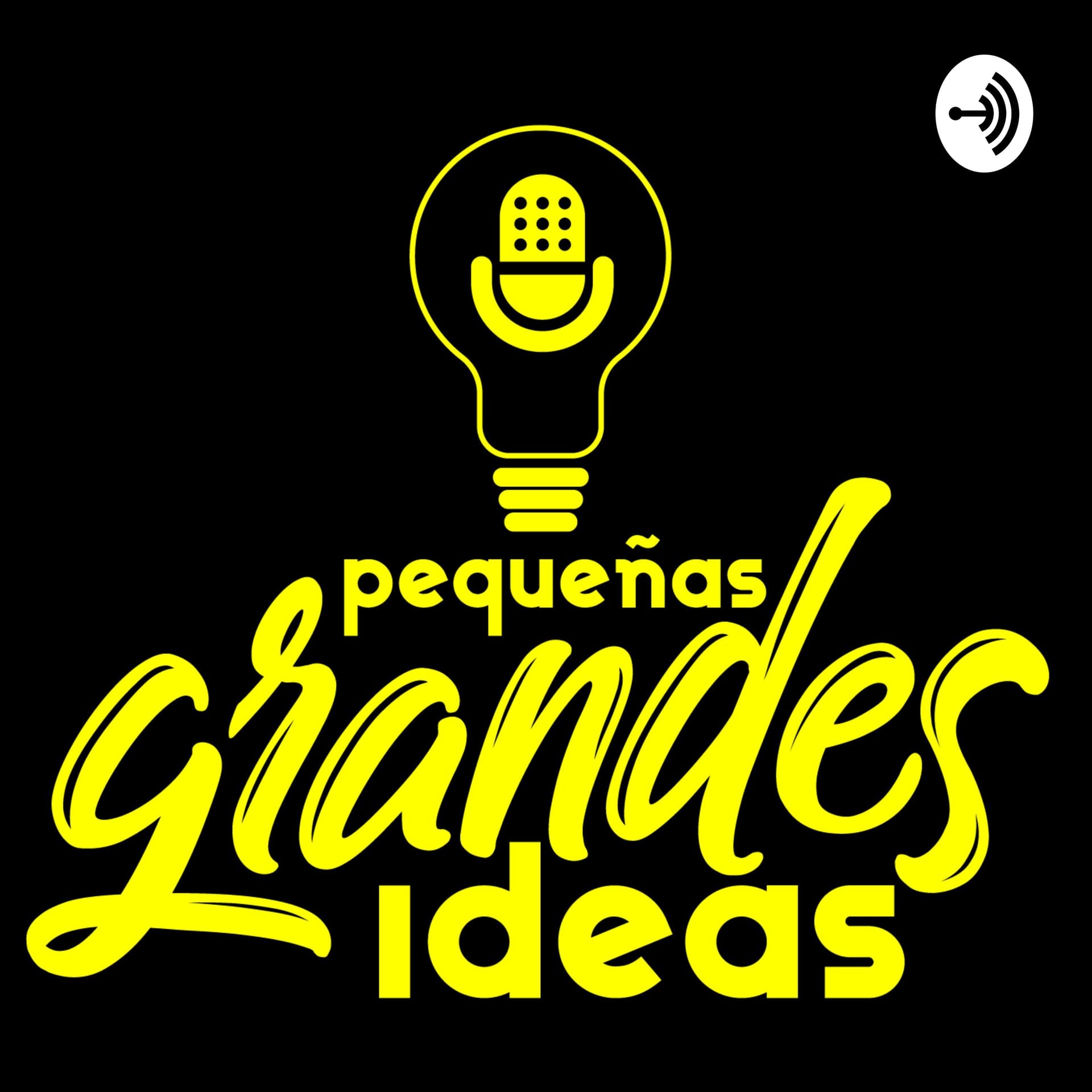Pequeñas Grandes Ideas - Podcasts