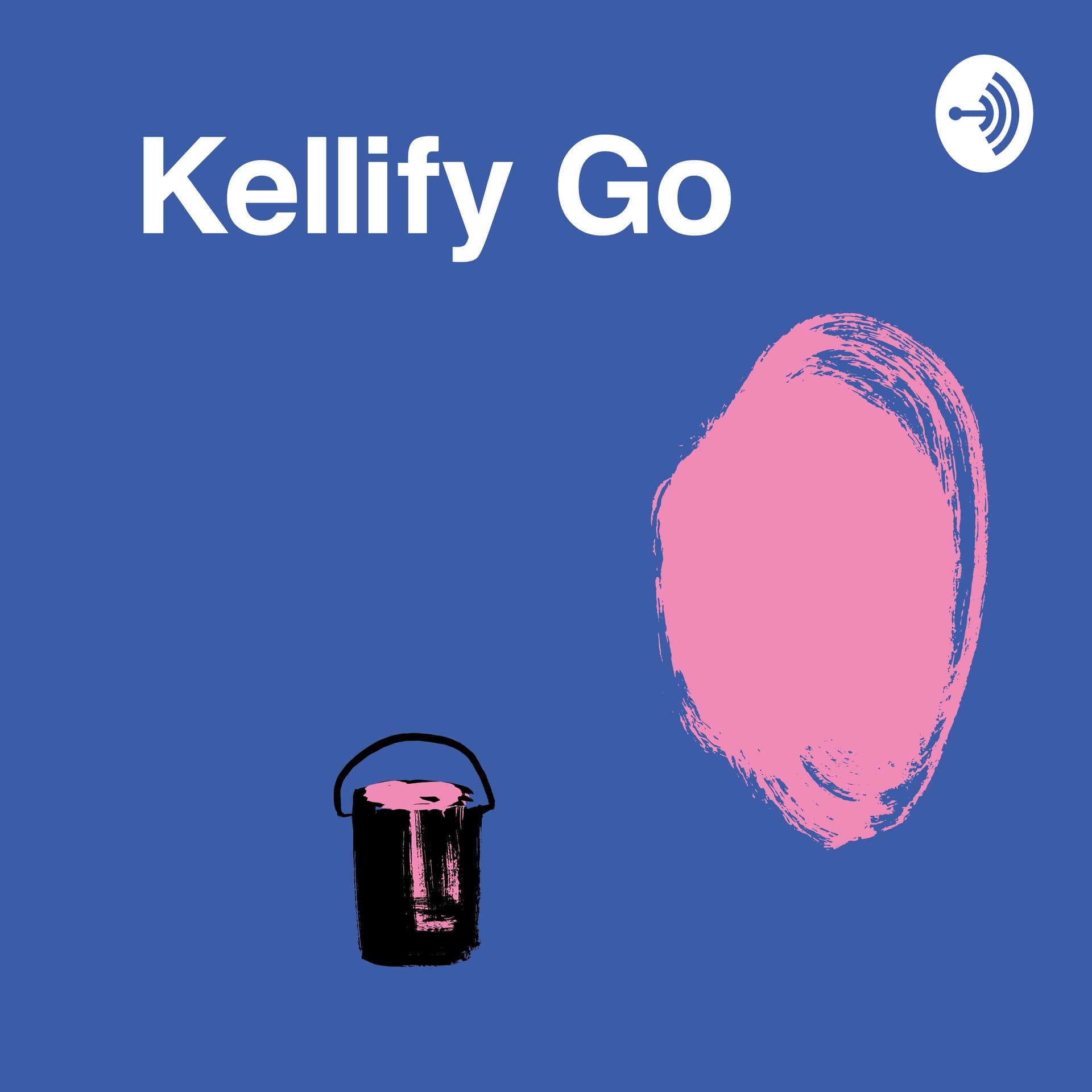 Kellify Go - Podcasts