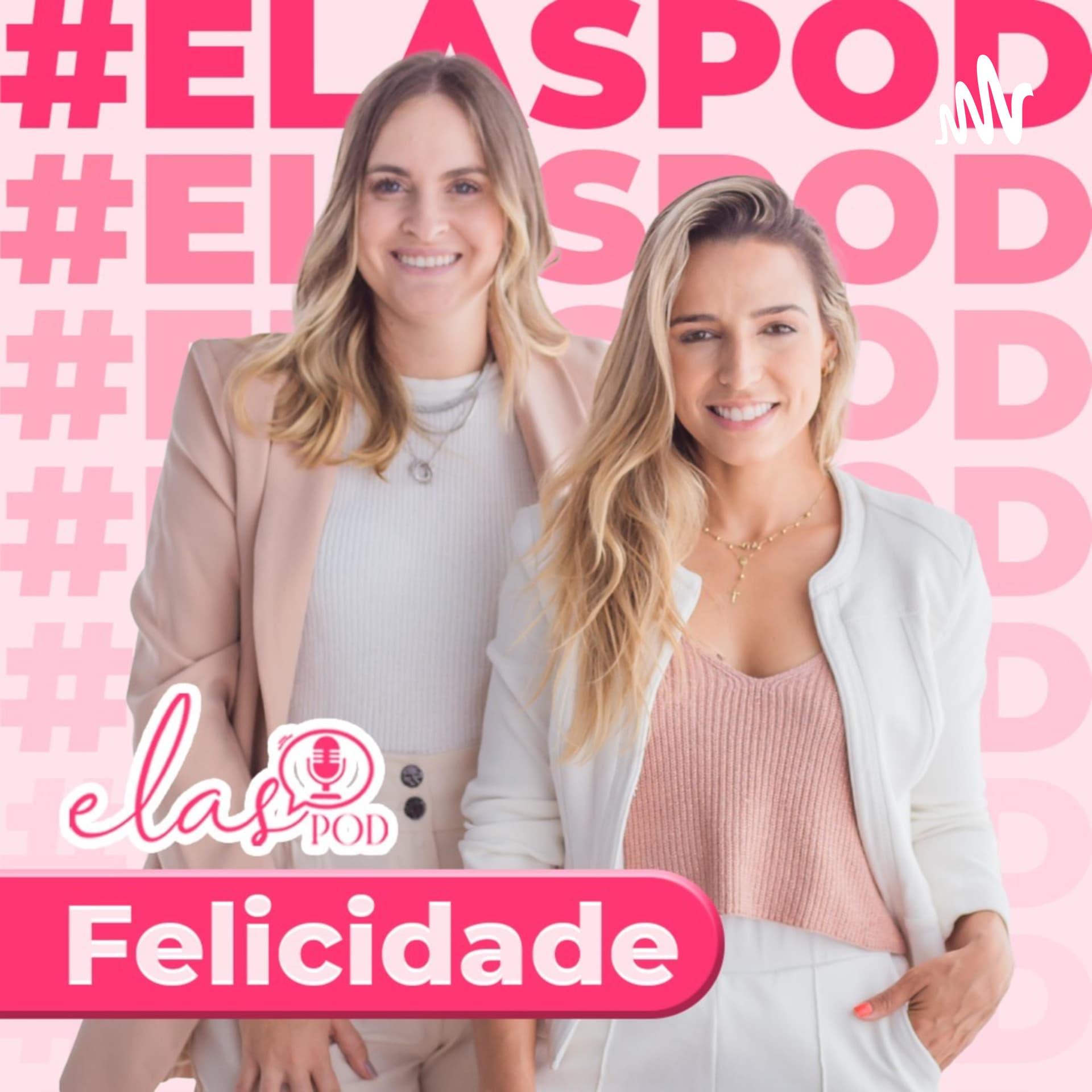 Elas Acontecem | ElasPOD - Podcasts