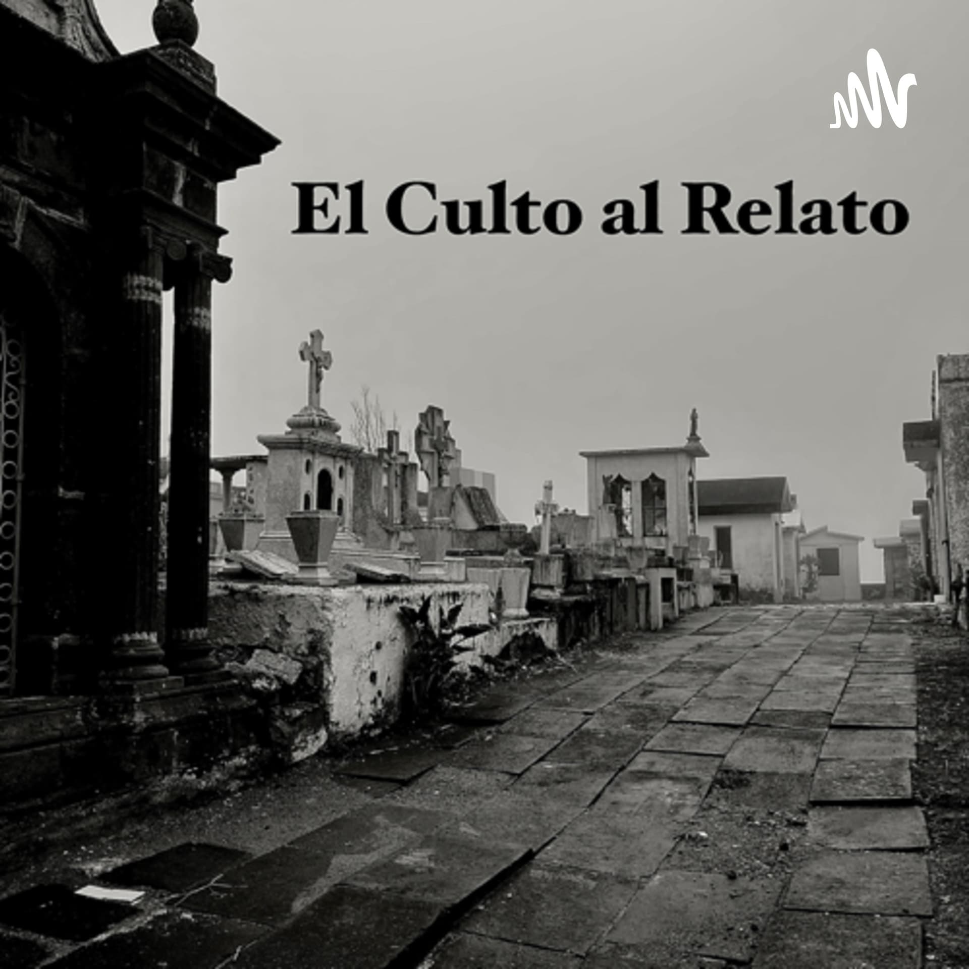 El Culto al Relato