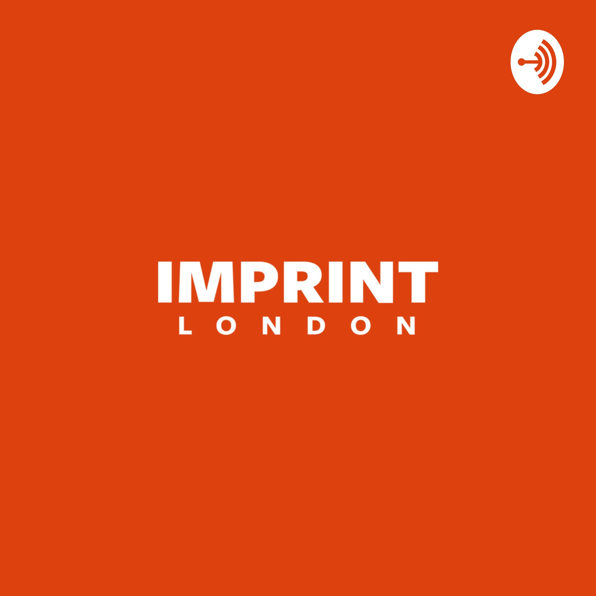 IMPRINT London - Podcasts