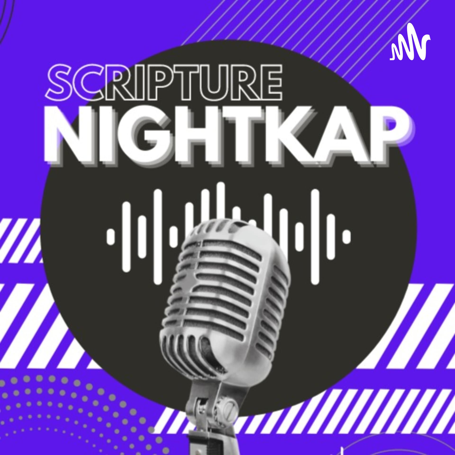 Scripture NightKap - Podcasts