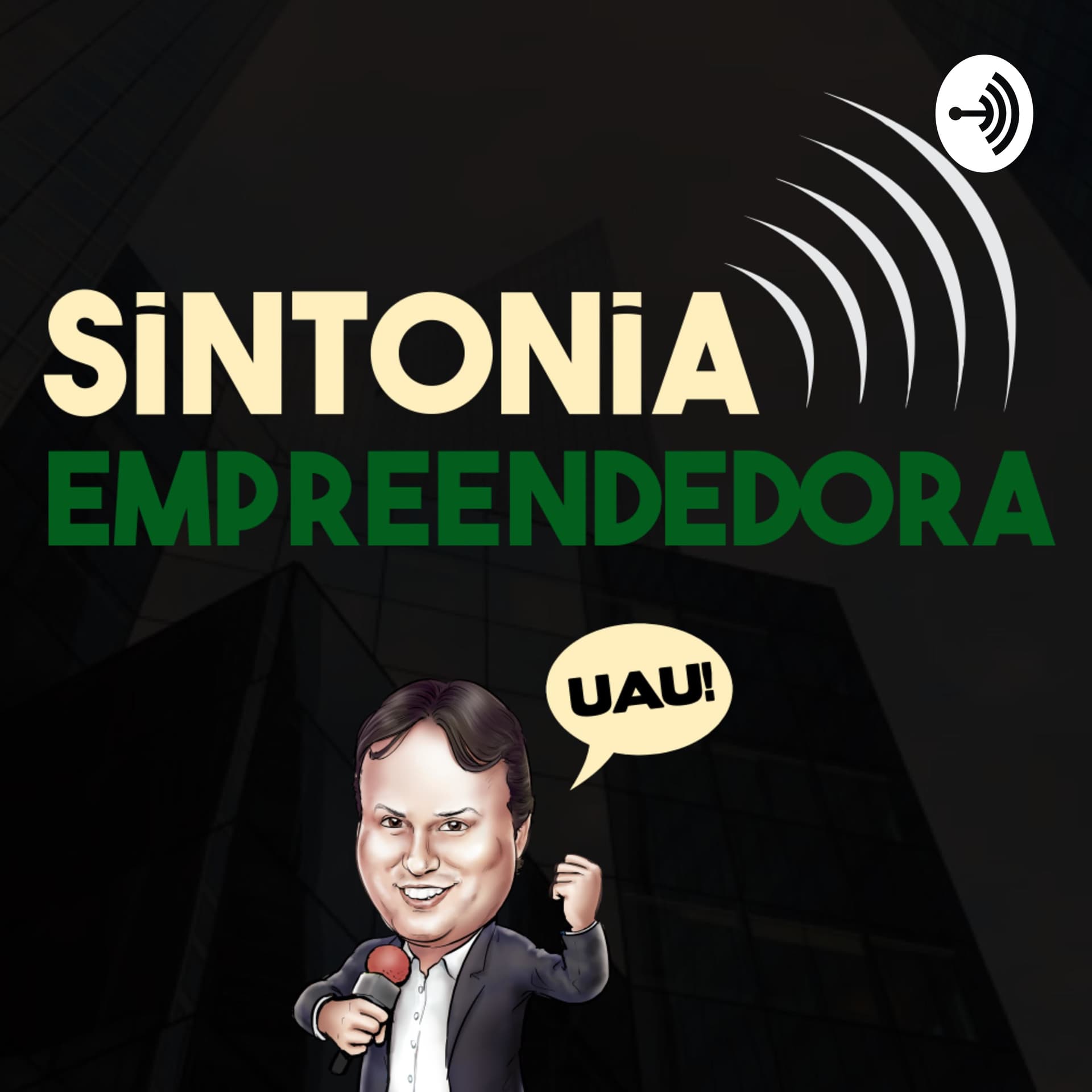 Sintonia Empreendedora - Podcasts