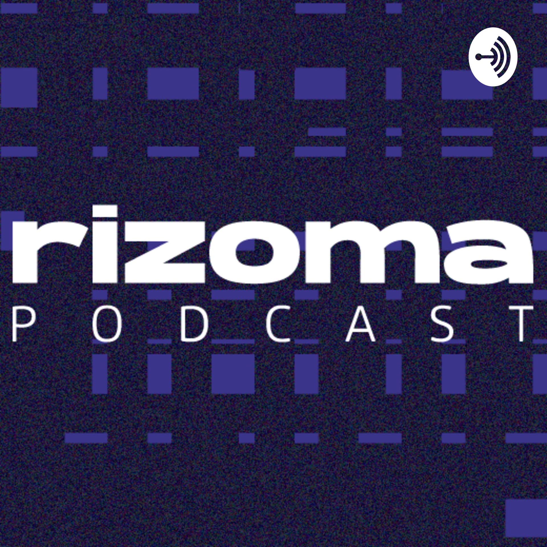 Rizoma - Podcasts