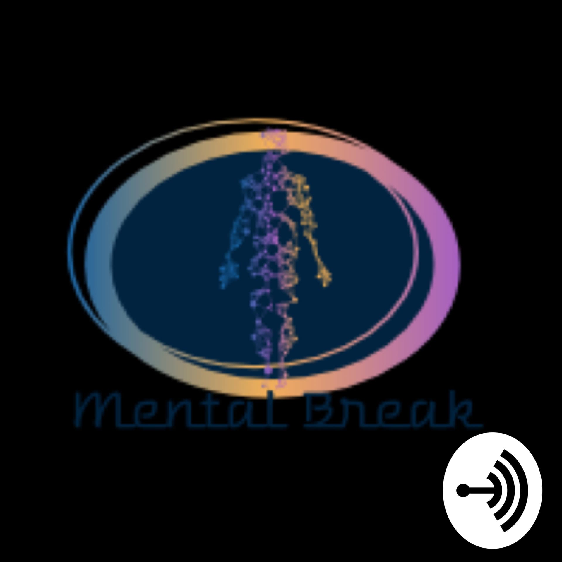The Mental Break
