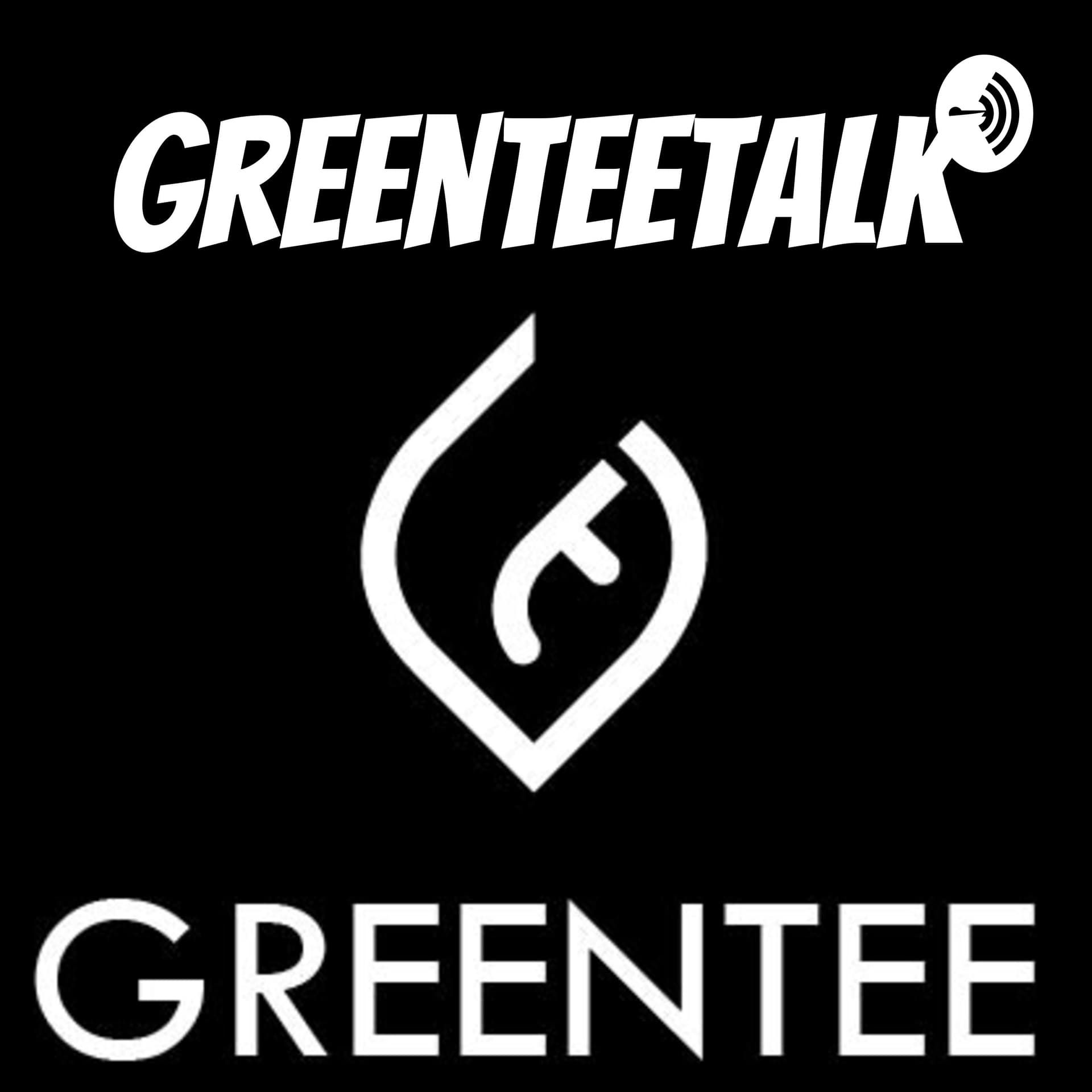 Greenteetalk - Podcasts