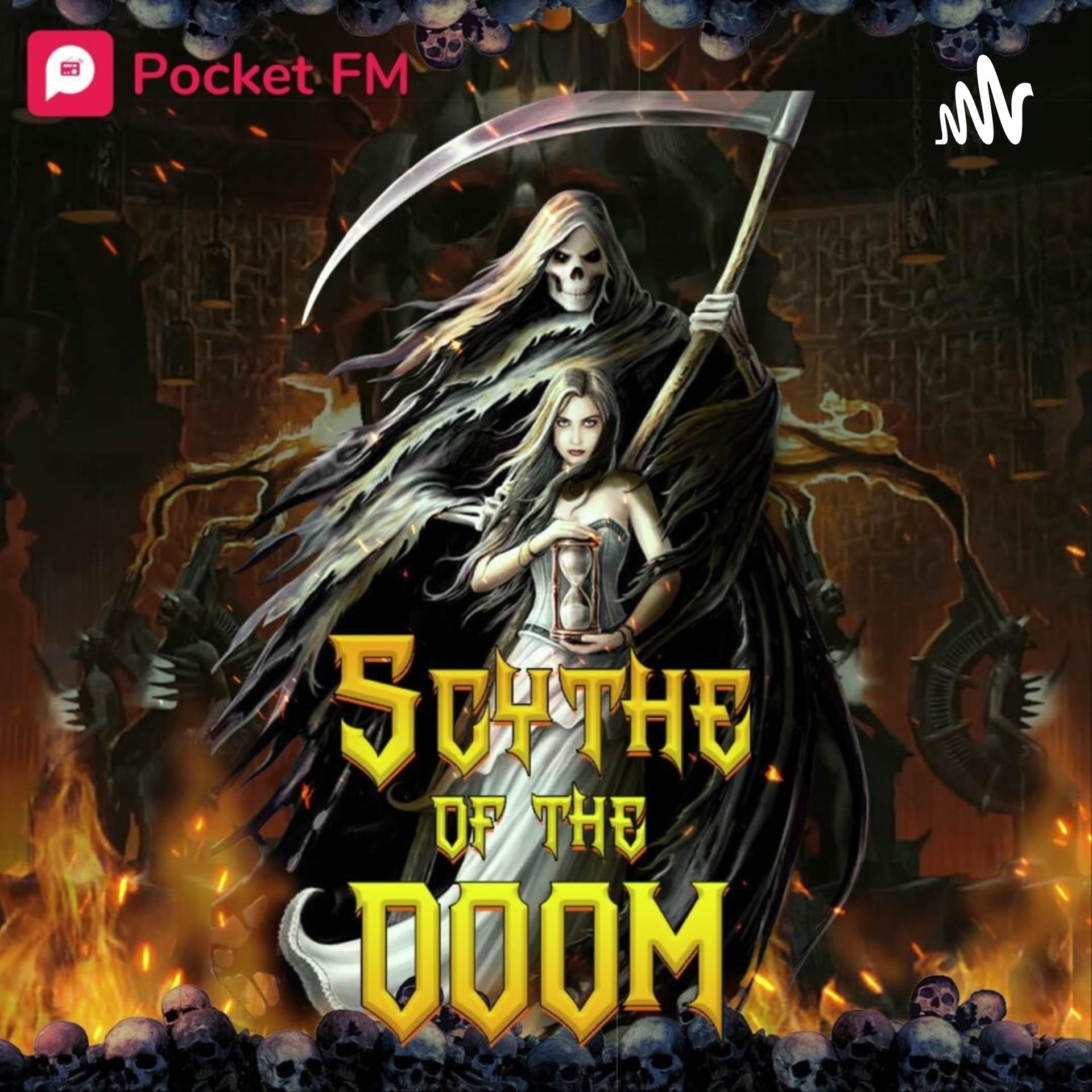 Scythe of Doom - Podcasts