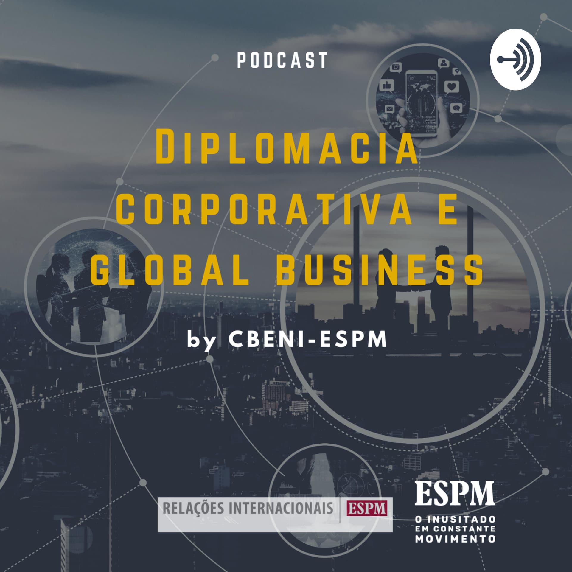 Diplomacia corporativa e global business - Podcasts