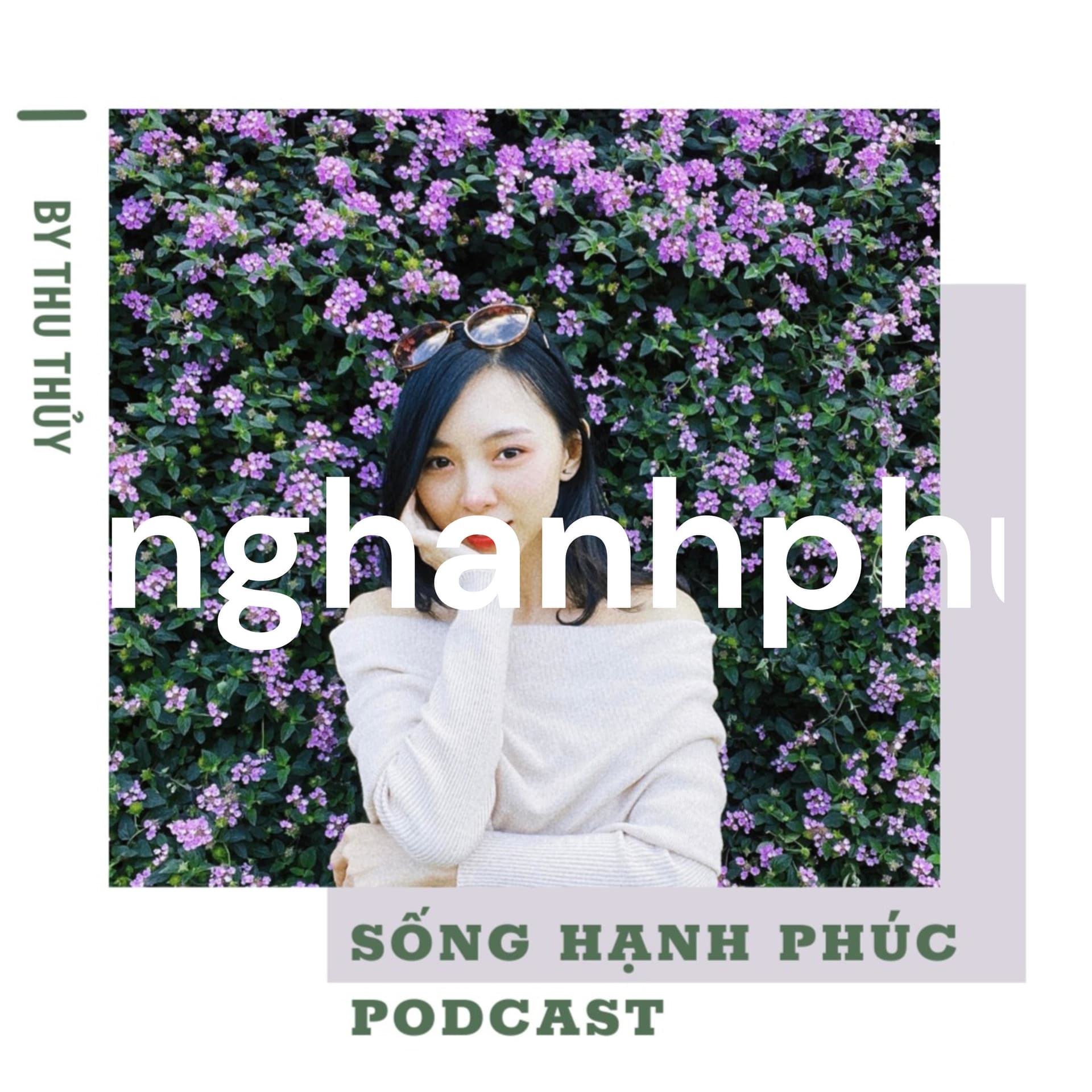 Songhanhphuc - Podcasts