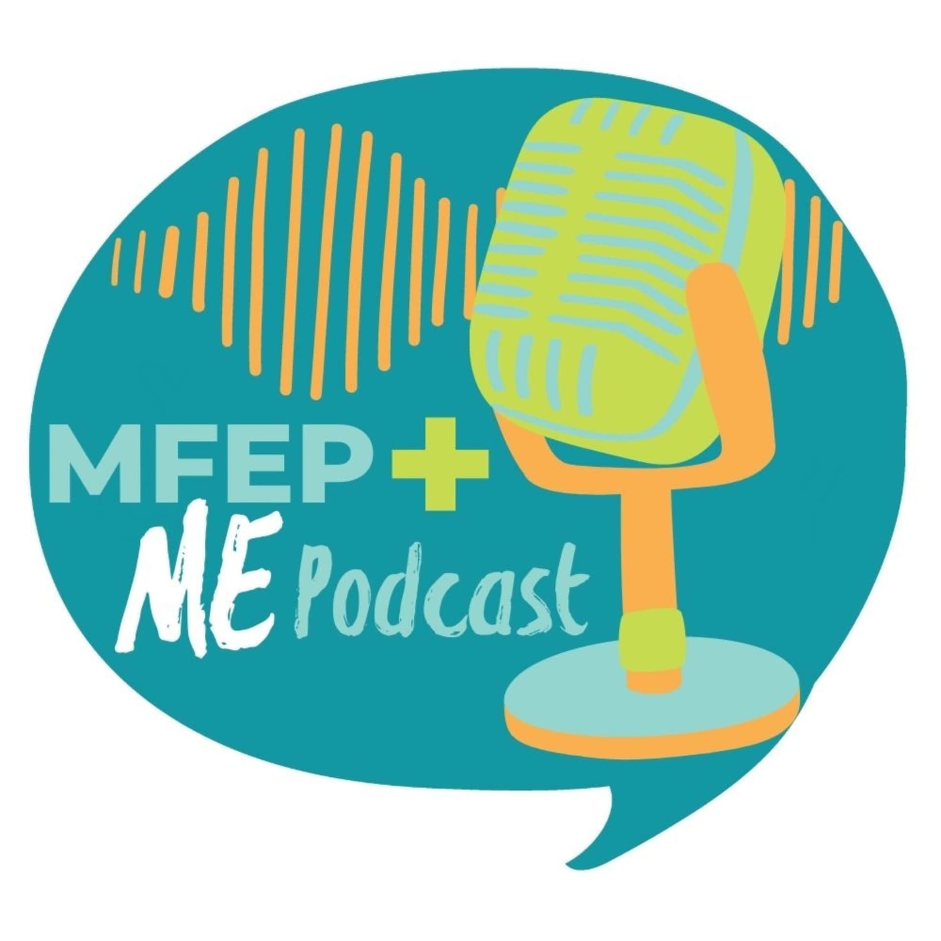 MFEP+ME - Podcasts
