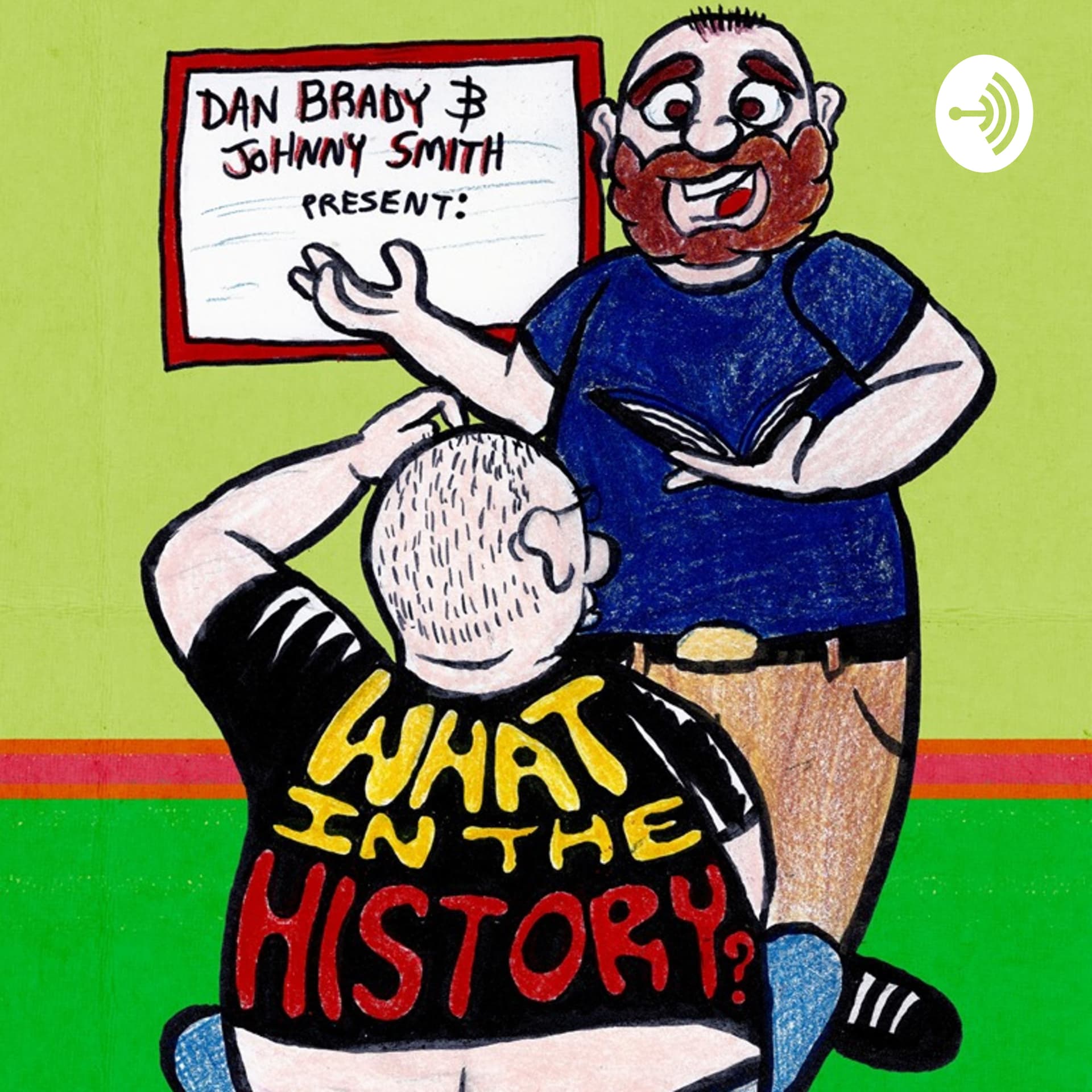 What In The History - Podcasts