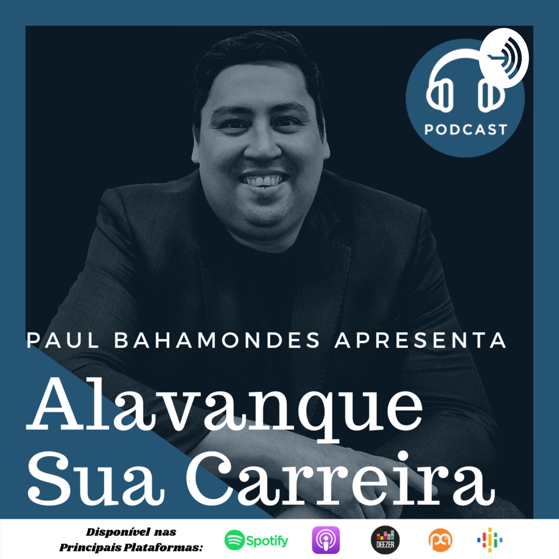 Alavanque Sua Carreira - Podcasts