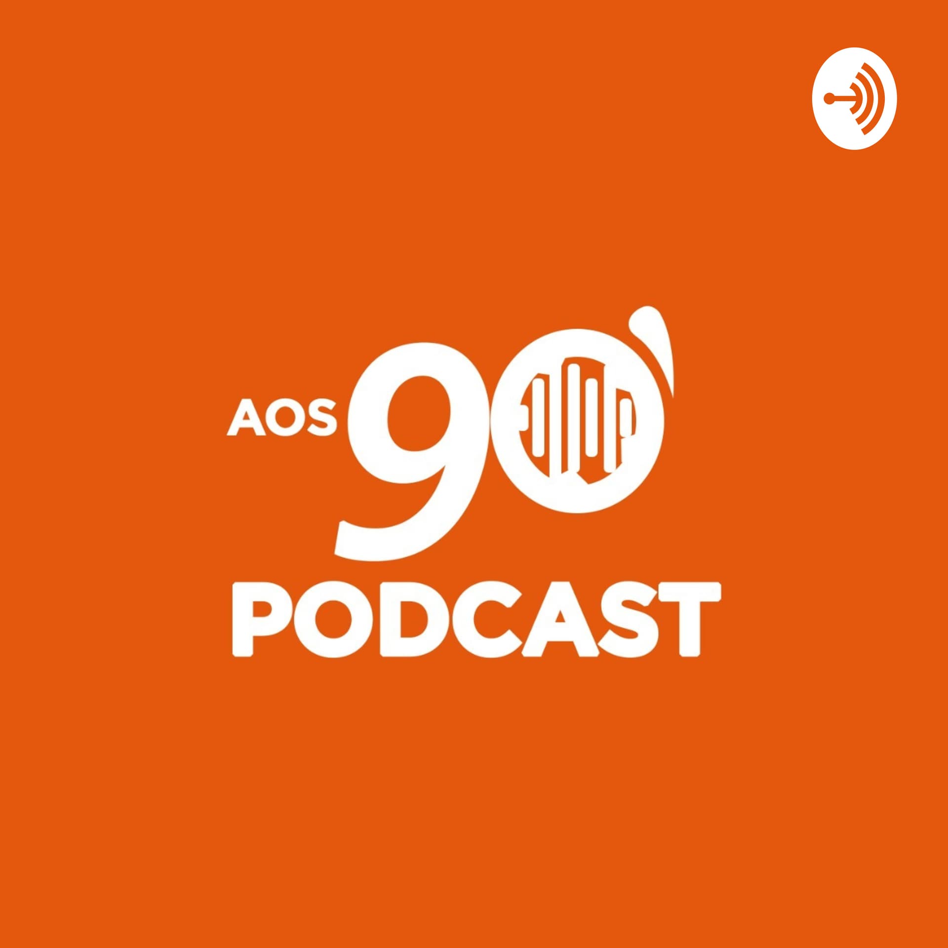 Aos 90 - Podcasts