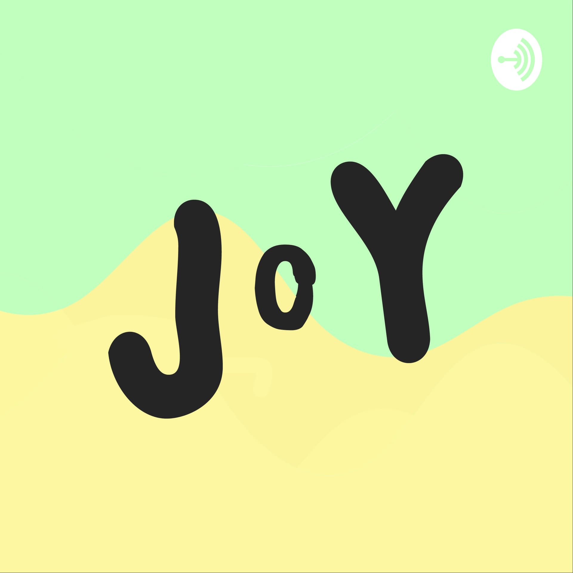 J o Y - Podcasts