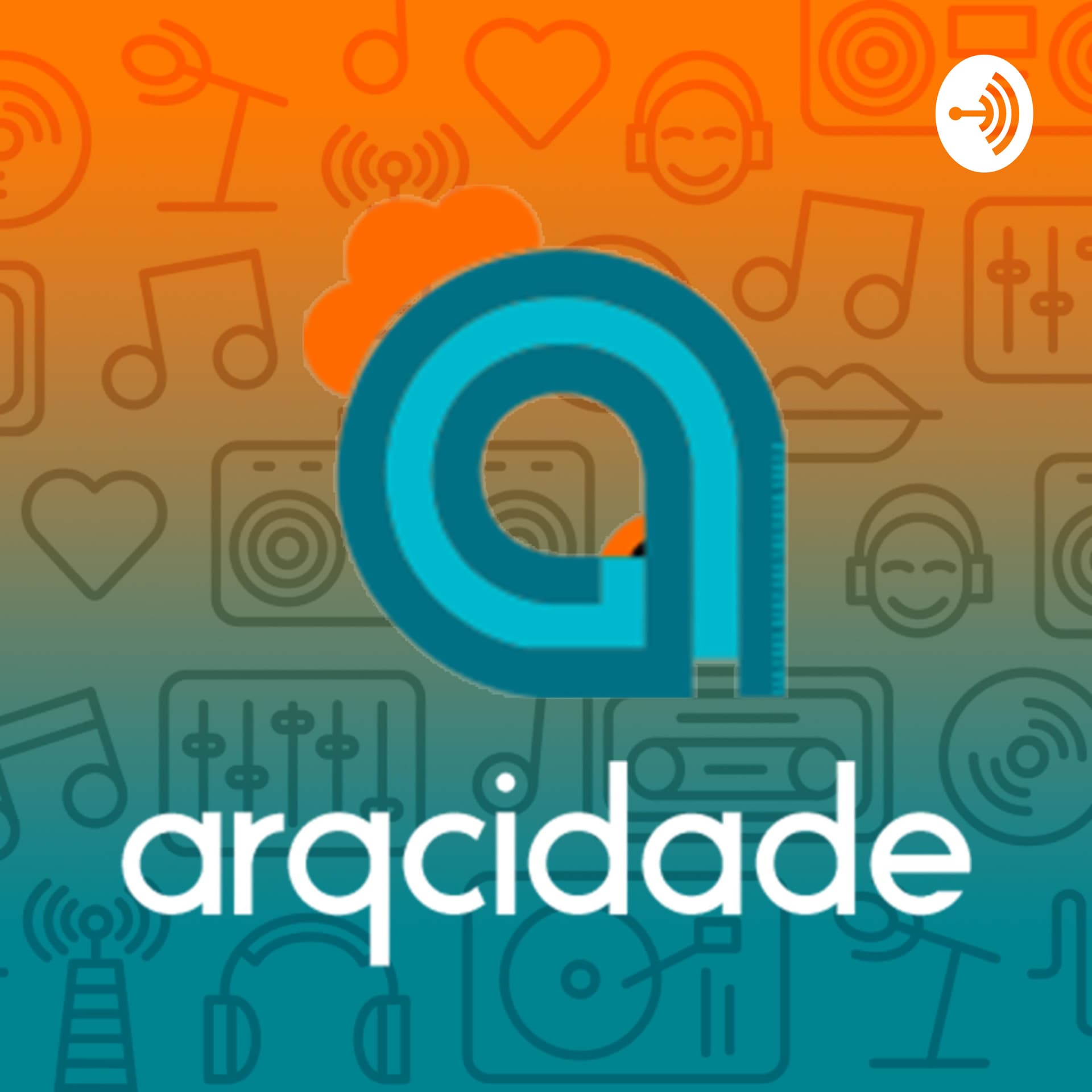 Papo Empreendedor - Arqcidade - Podcasts