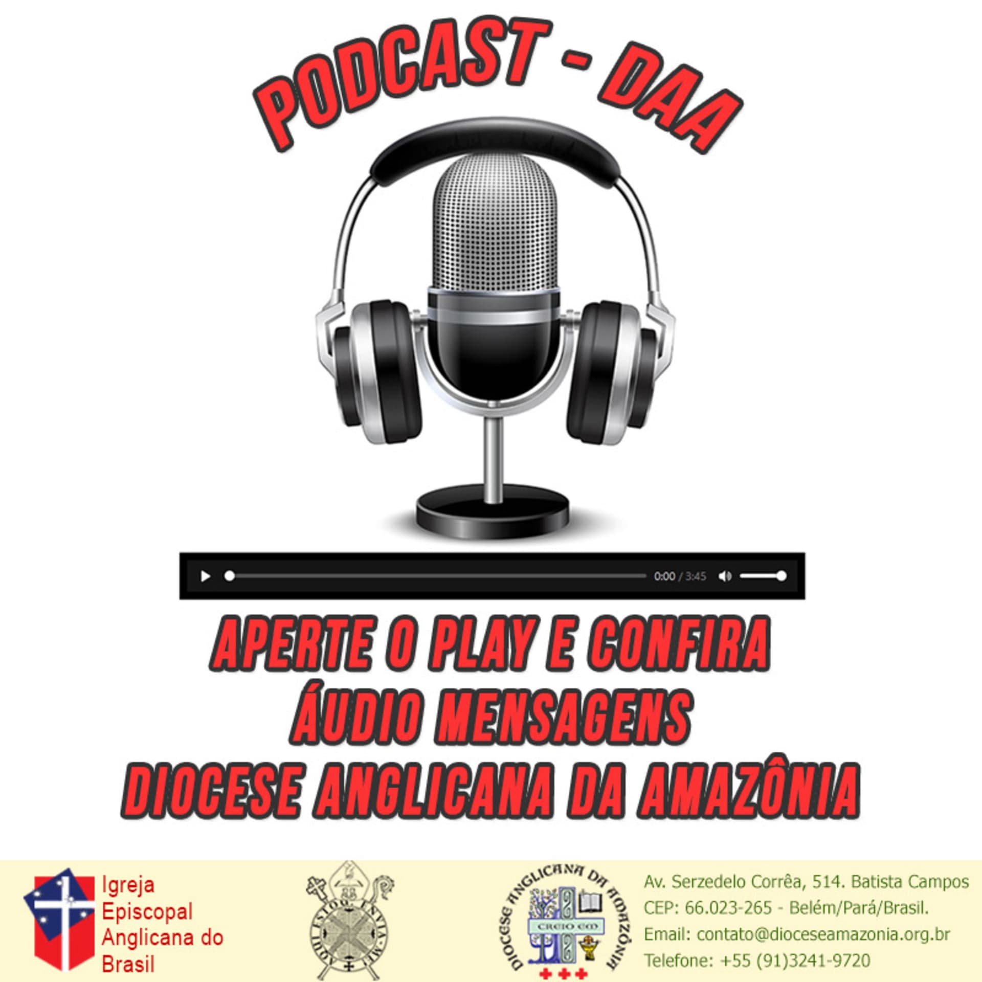 Podcast - Diocese Anglicana da AmazĂ´nia (DAA) - Podcasts