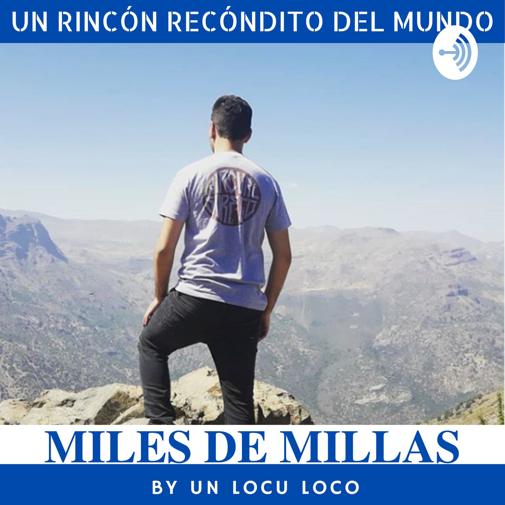 MILES DE MILLAS - Podcasts