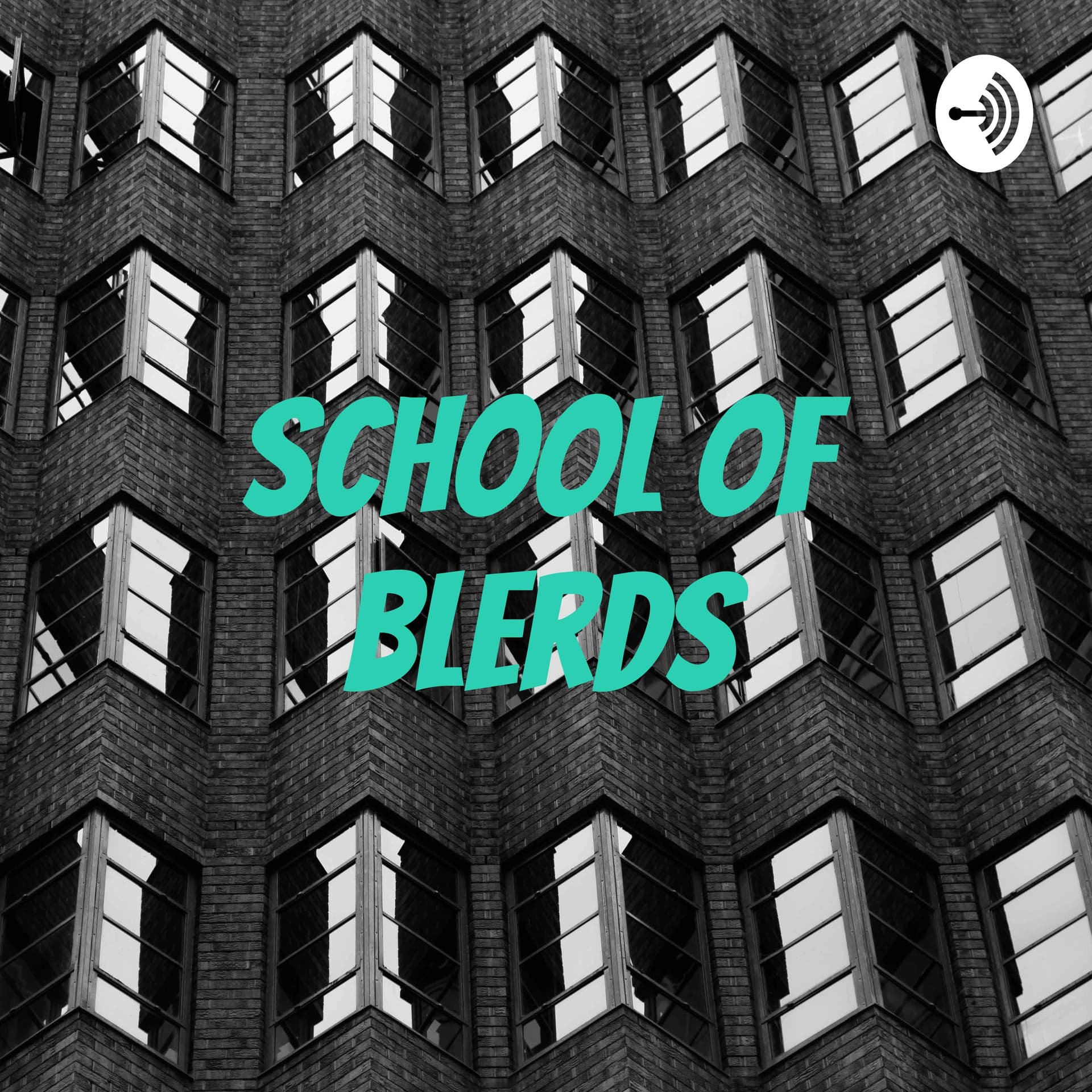 School of Blerds - Podcasts