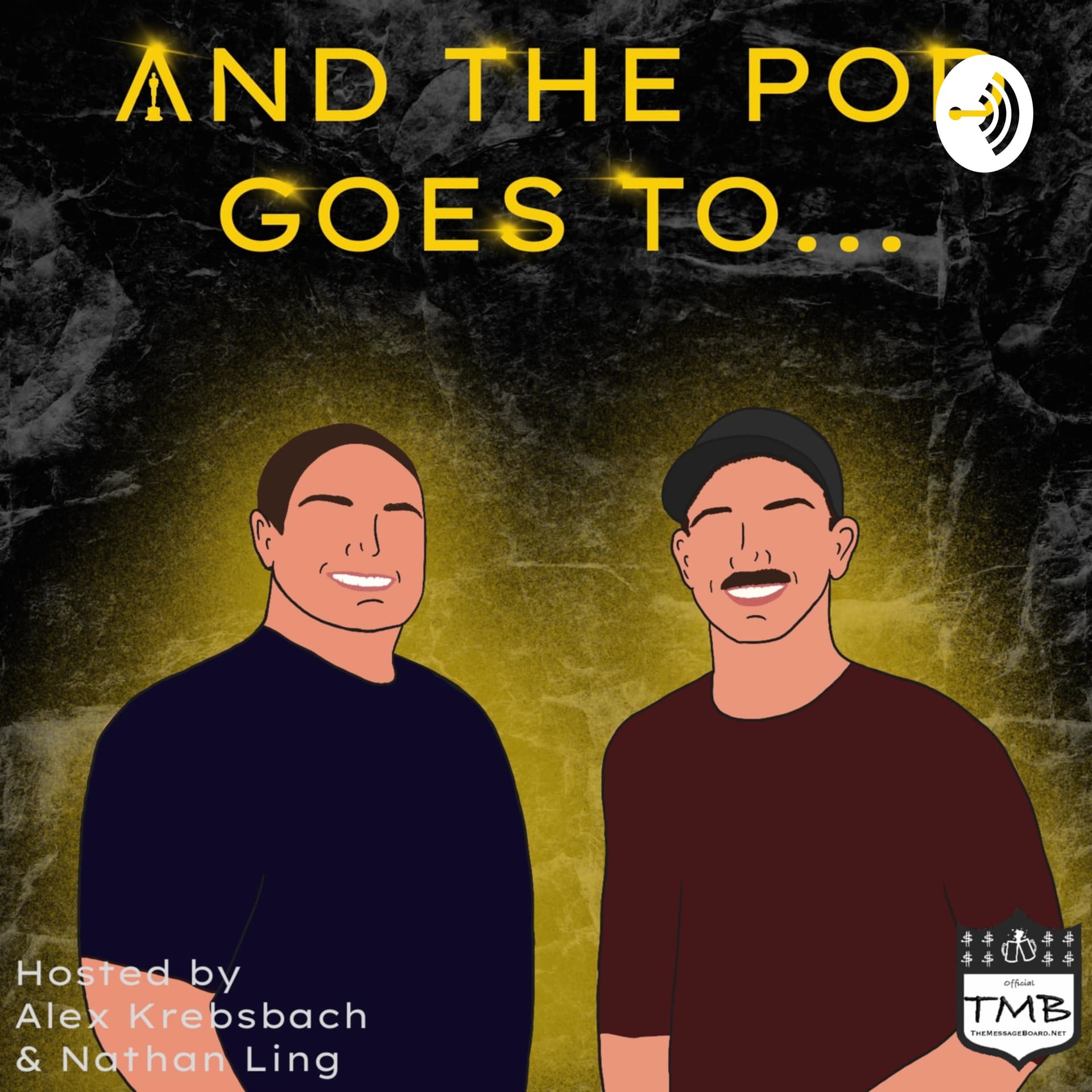 And The Pod Goes To... - Podcasts