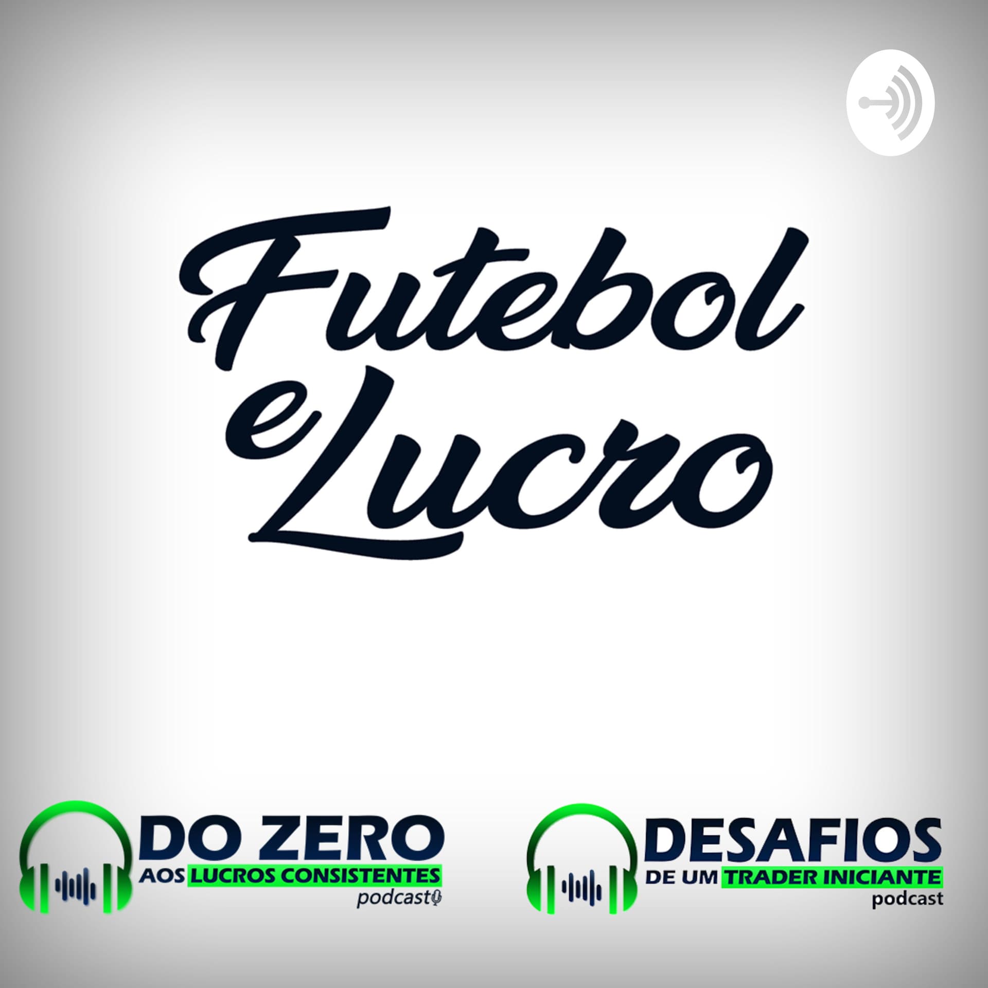 Podcast Futebol e Lucro | Trader Vieira - Podcasts