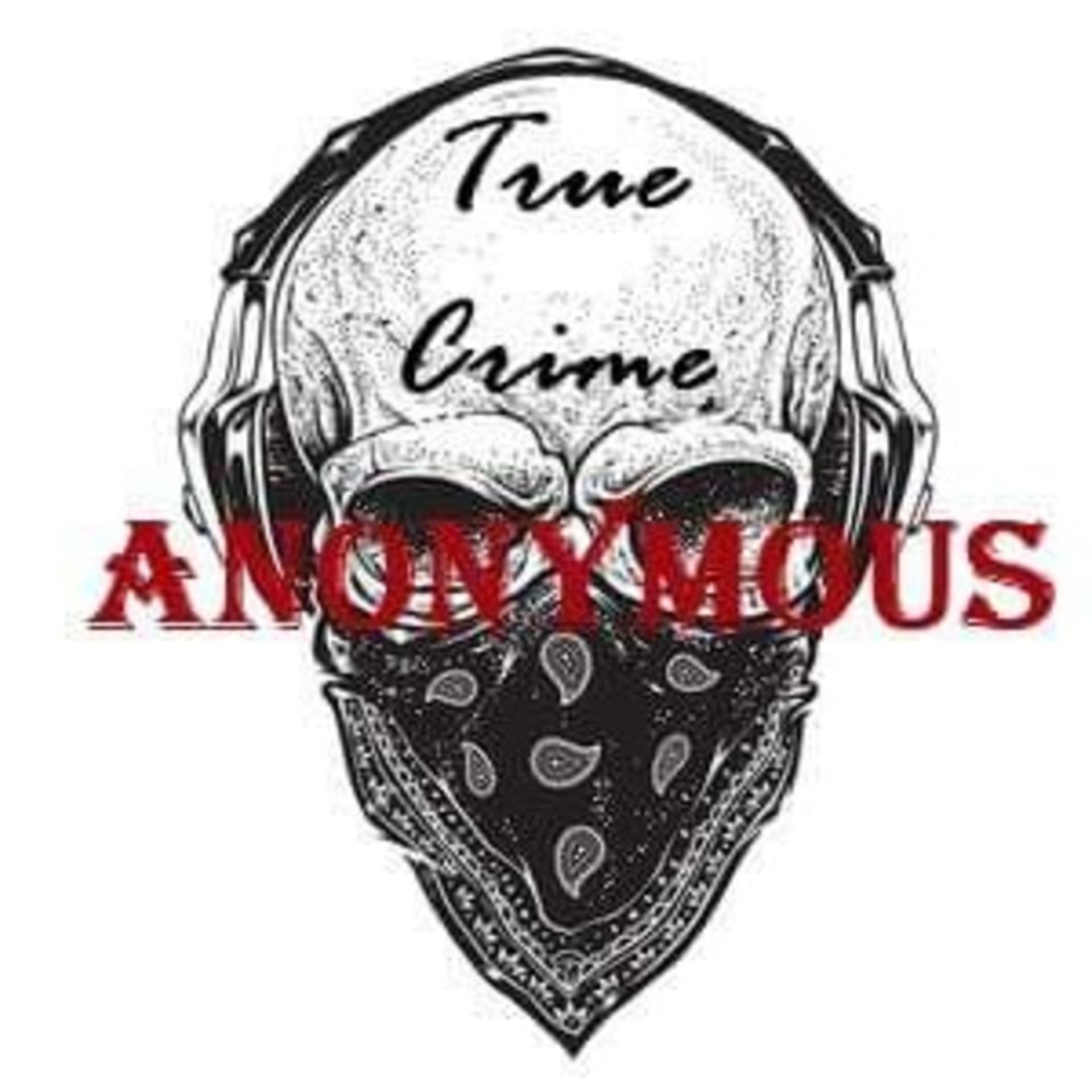 True Crime Anonymous